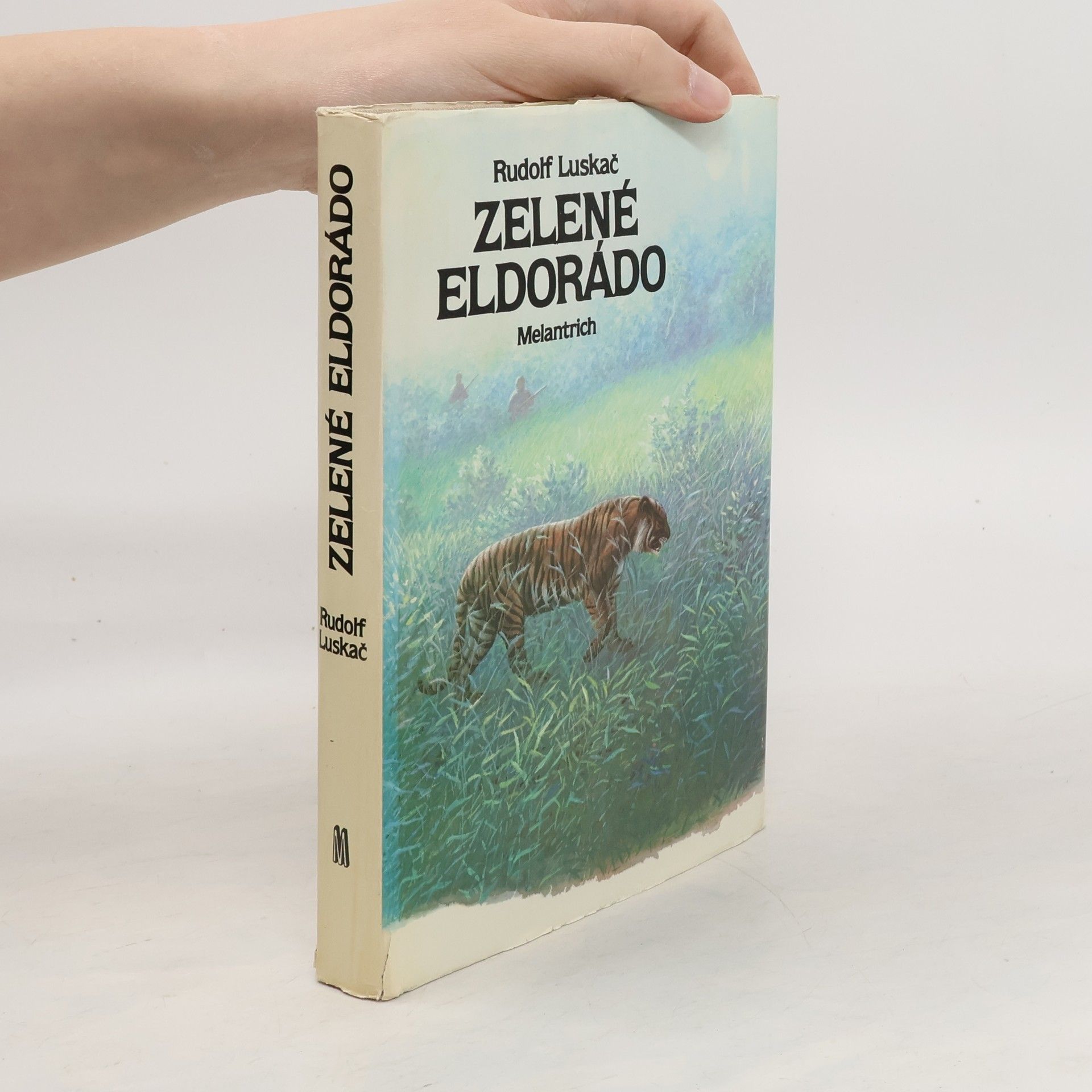 Rudolf Luskač Zelené eldorádo