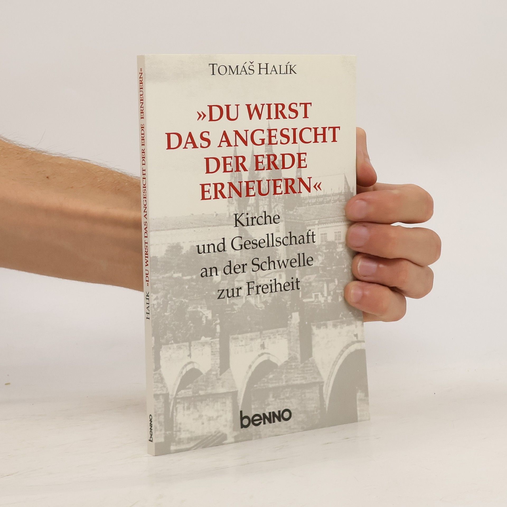 Tomáš Halík "Du wirst das Angesicht der Erde erneuern". Kirche und Gesellschaft an der Schwelle zur Freiheit