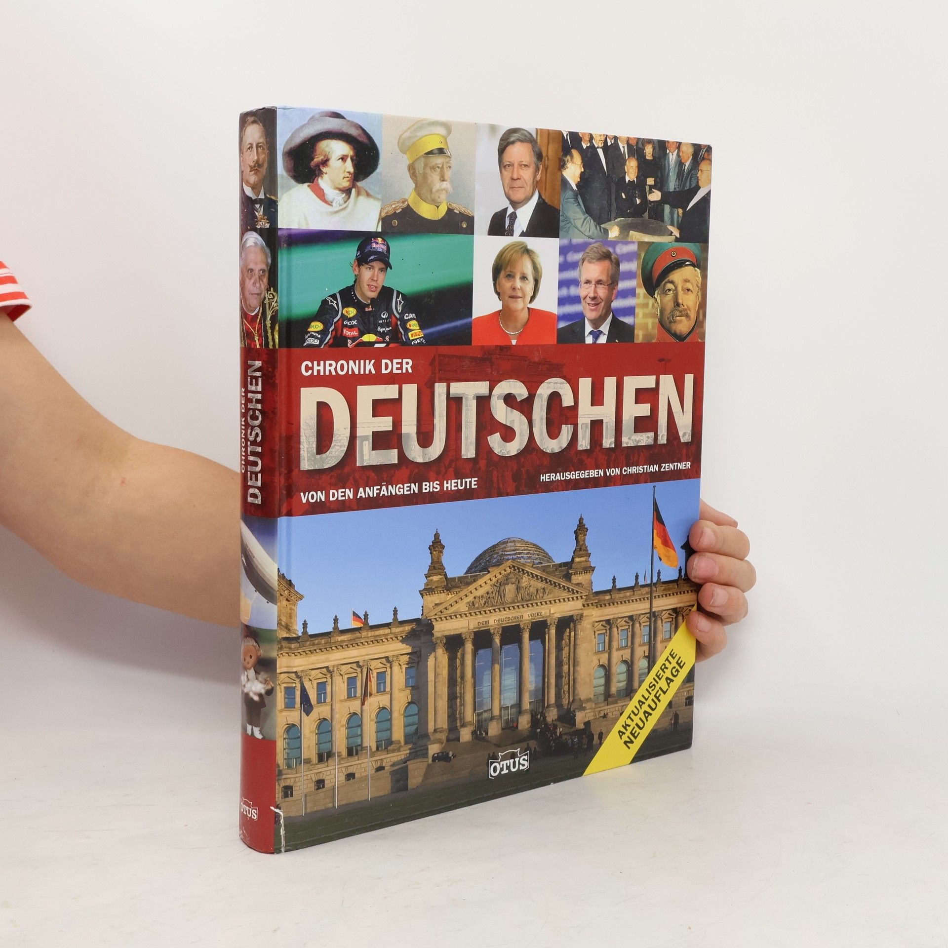 Christian Zentner Chronik der Deutschen. Von den Anfängen bis heute