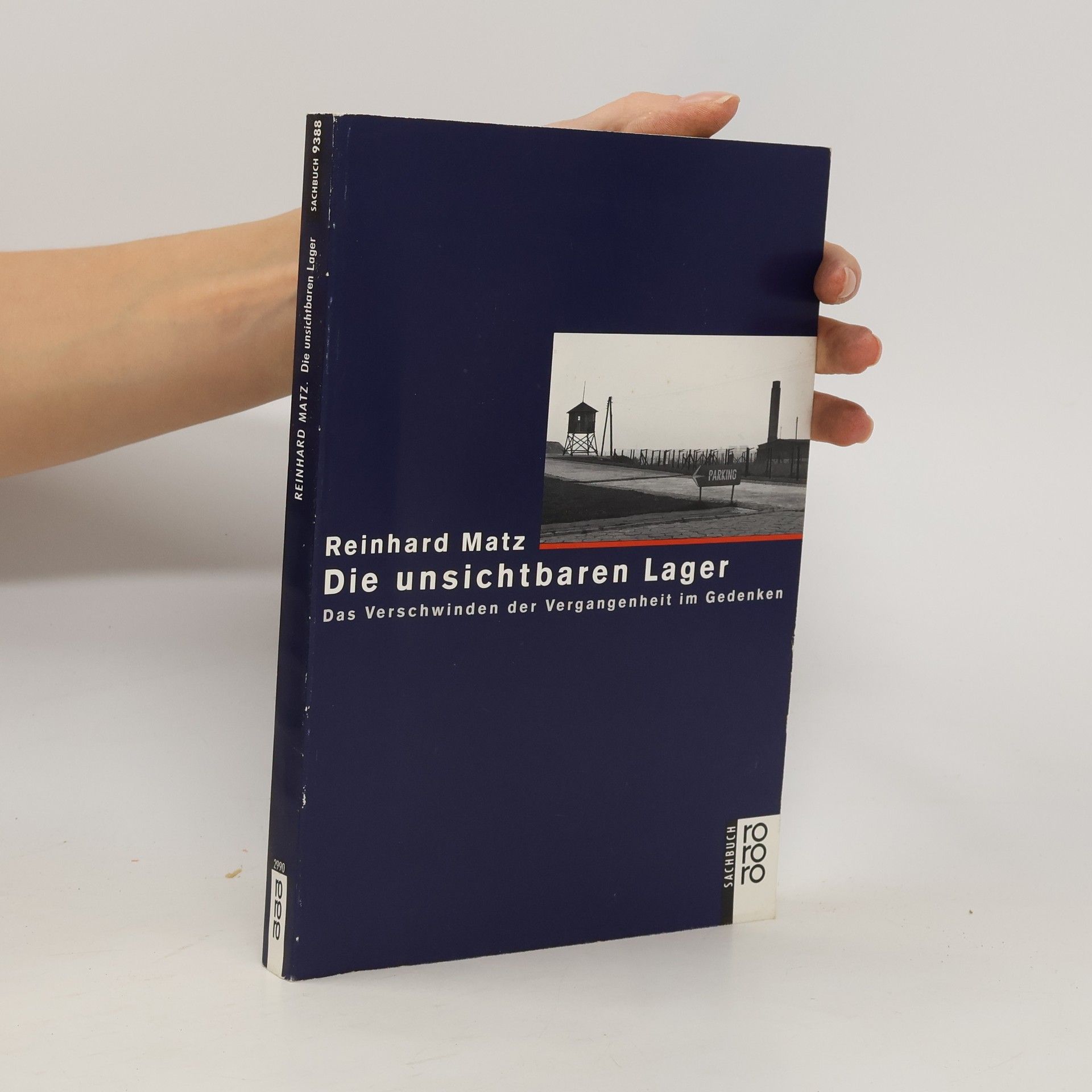 Reinhard Matz Die unsichtbaren Lager