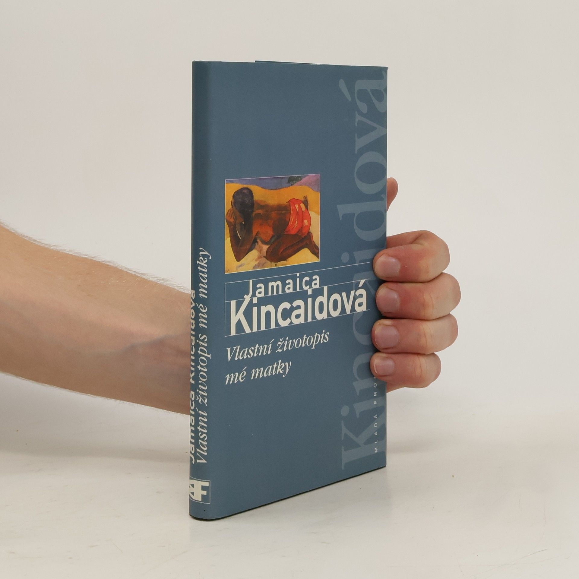 Jamaica Kincaid Vlastní životopis mé matky