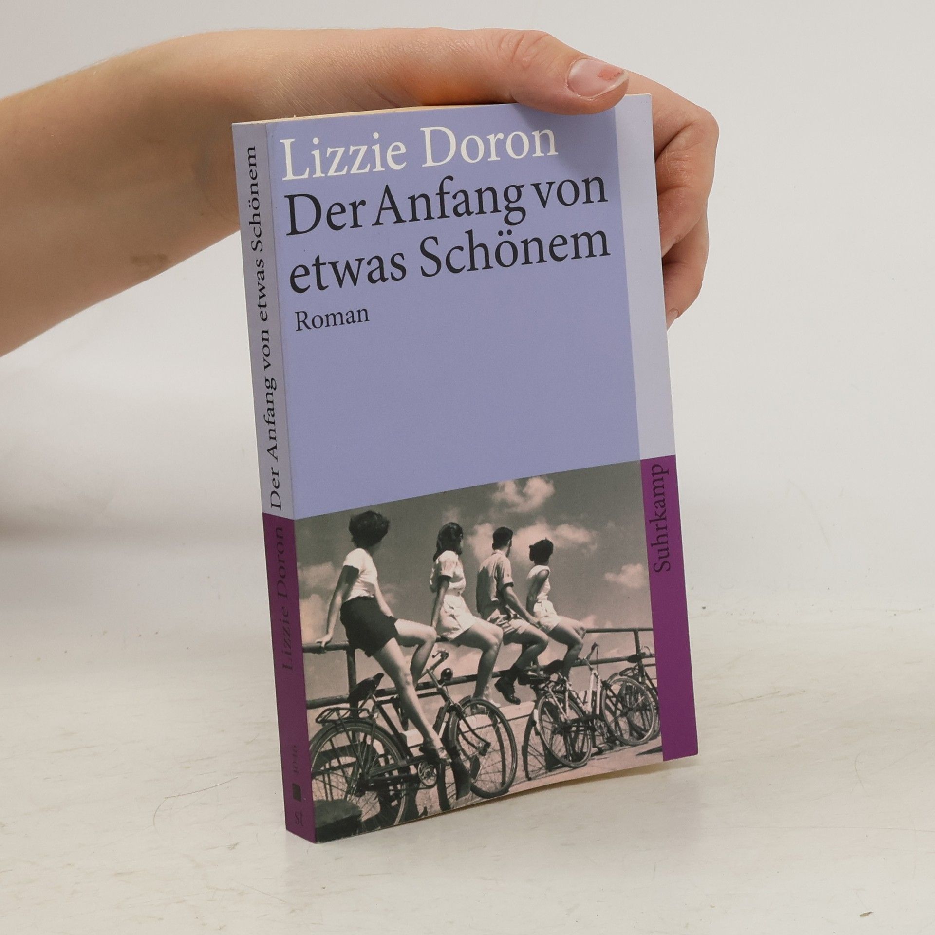 Lizzie Doron Der Anfang von etwas Schönem