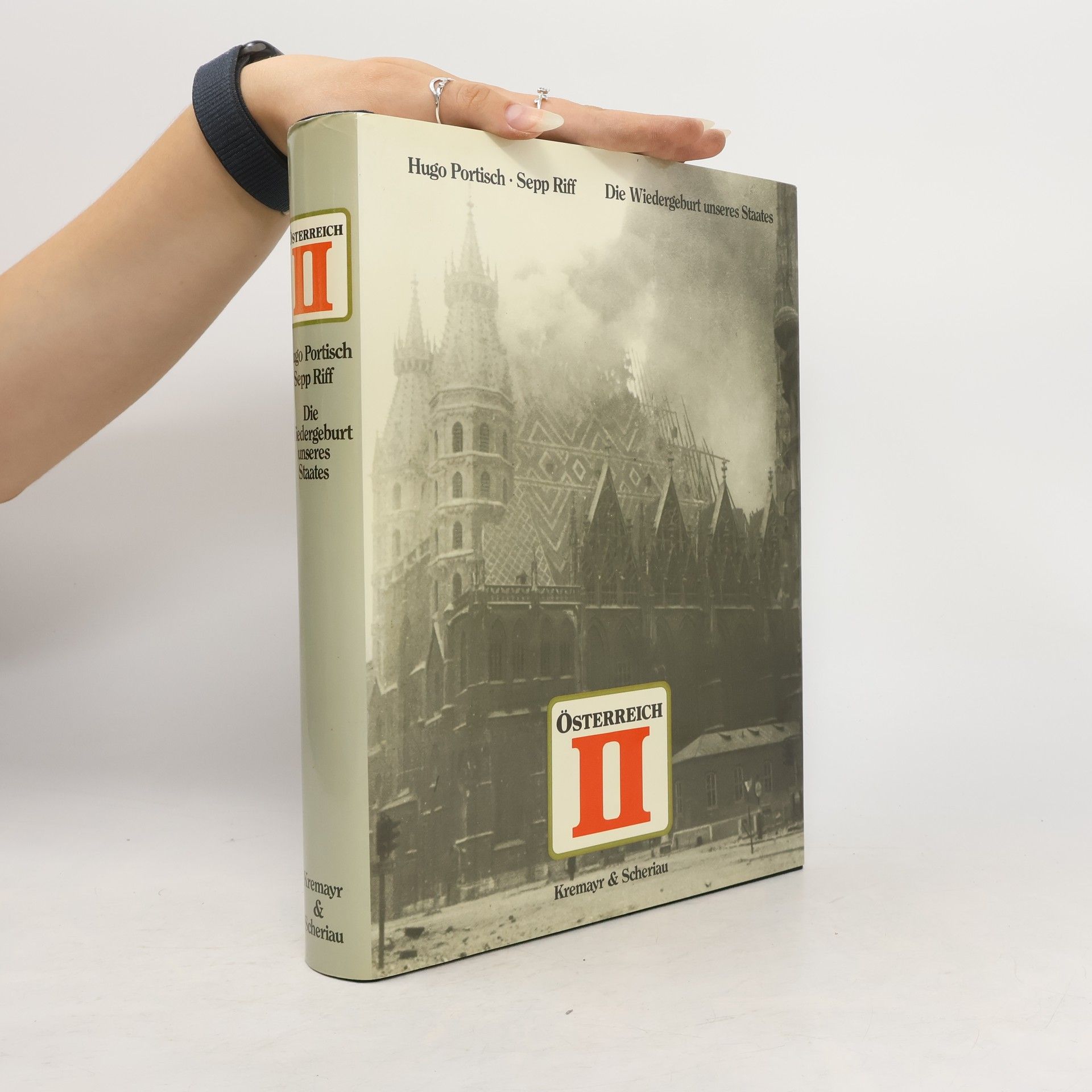 Hugo Portisch Österreich II. Die Widergeburt unseres Staates