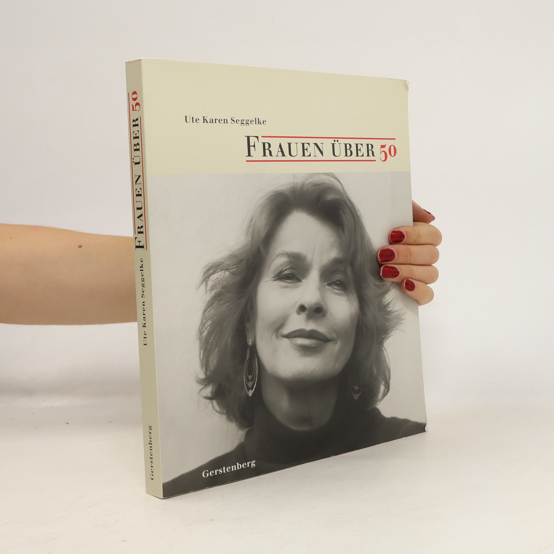 Ute Karen Seggelke Frauen über 50