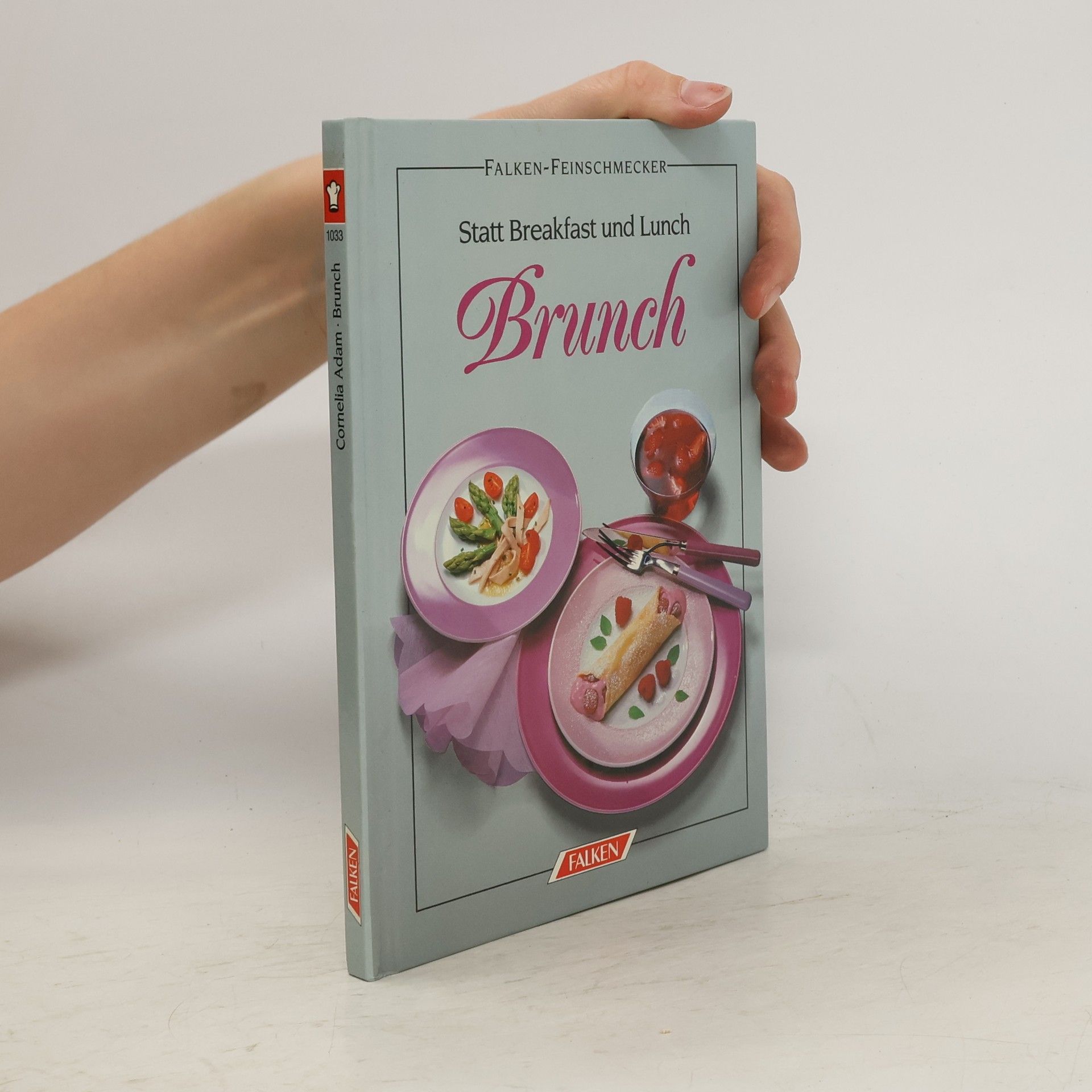 Cornelia Adam Statt Breakfast und Lunch. Brunch