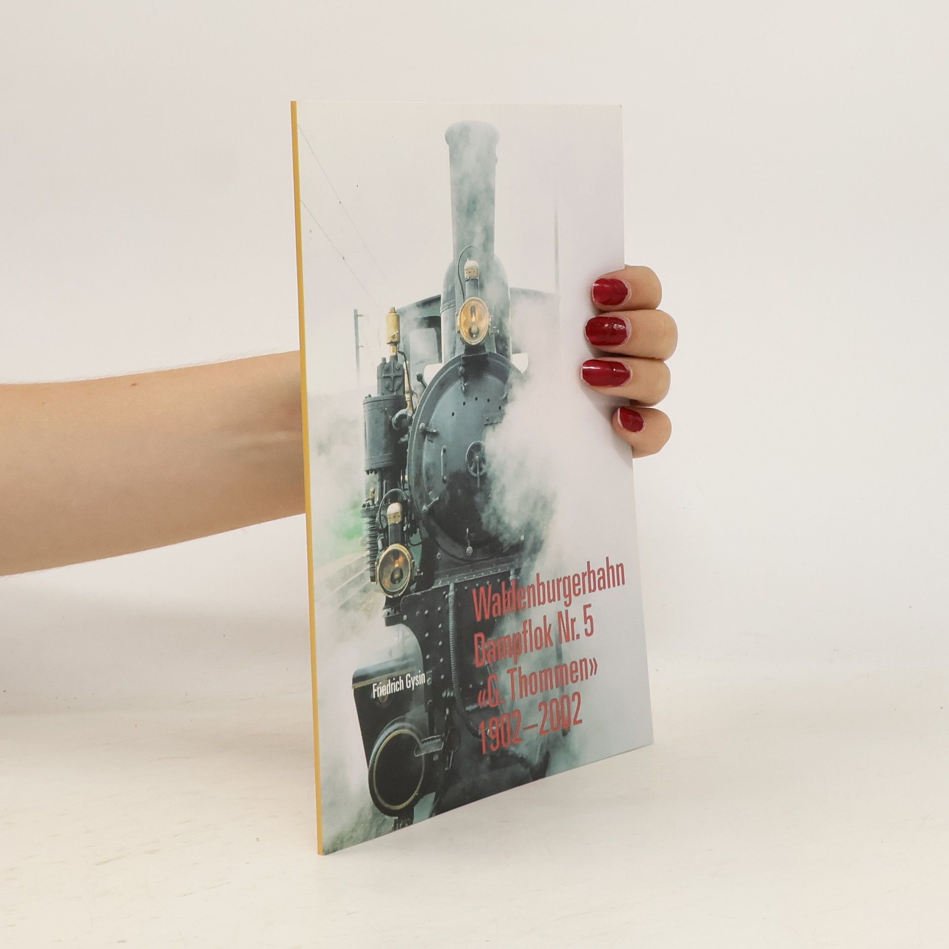 Friedrich Gysin Waldenburgerbahn Dampflok Nr. 5 "G. Thommen"