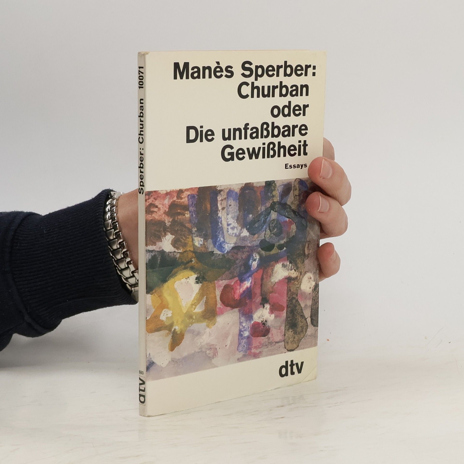 Manès Sperber Churban oder die unfassbare Gewissheit