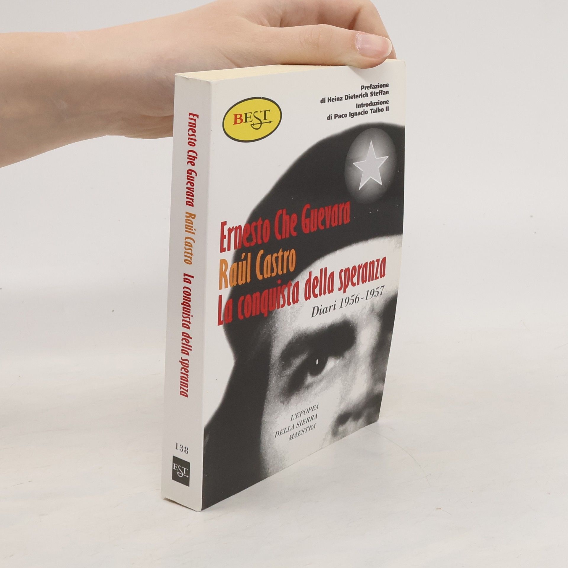 Ernesto Guevara La Conquista della speranza