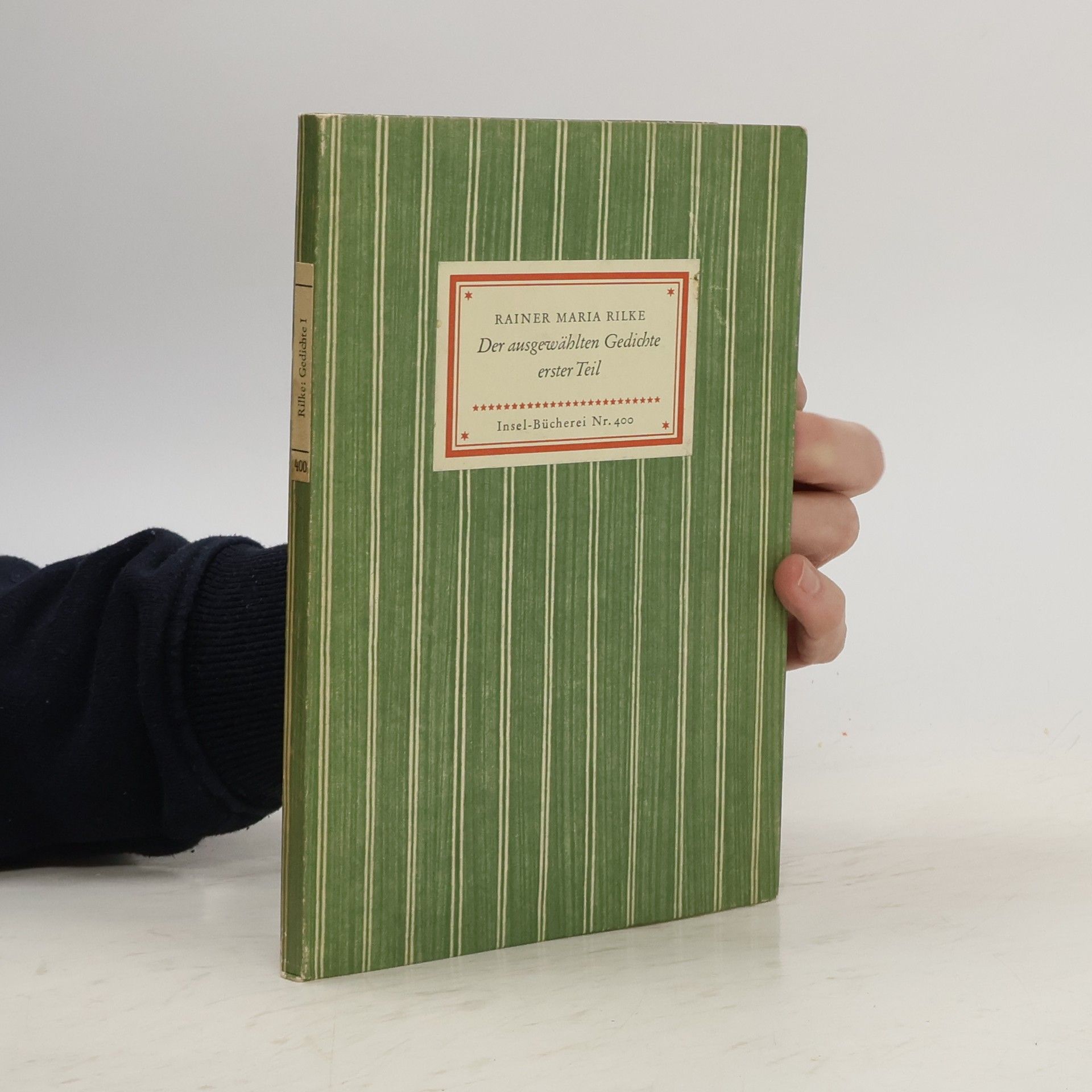 Rainer Maria Rilke Der ausgewählten Gedichte. Erster Teil