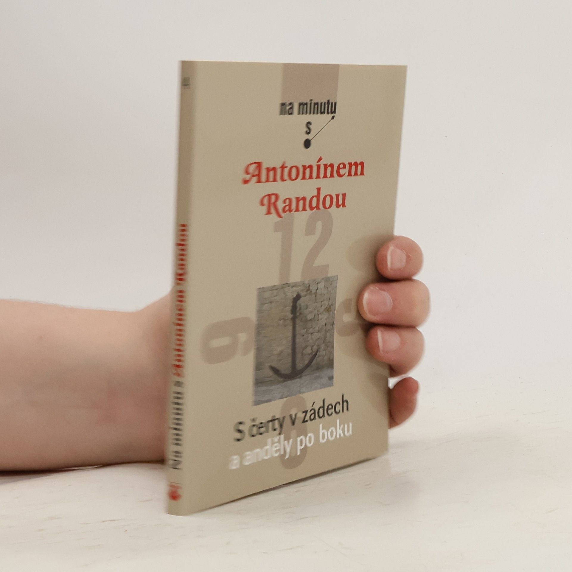 Antonín Randa S čerty v zádech a anděly po boku