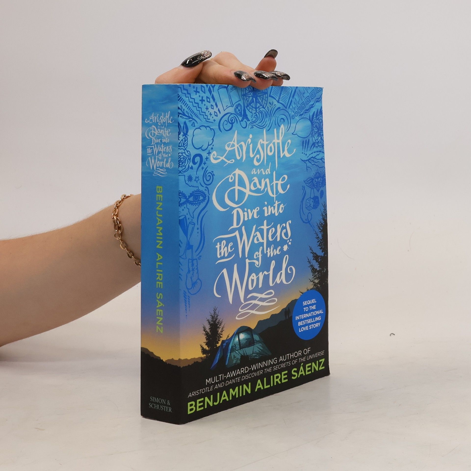 Benjamin Alire Sáenz Aristotle and Dante dive into the waters of the world