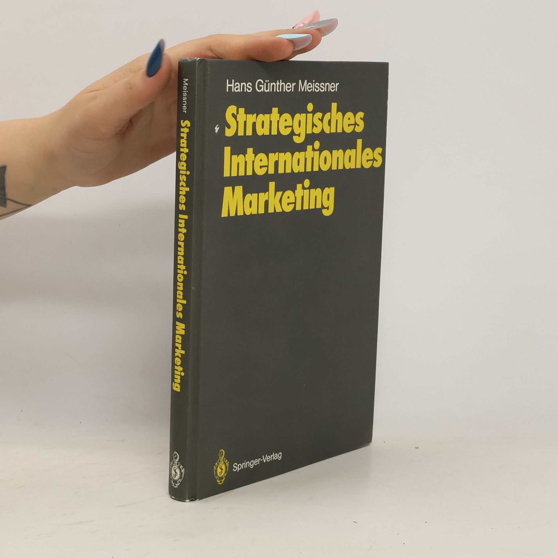 Hans Günther Meissner Strategisches internationales Marketing