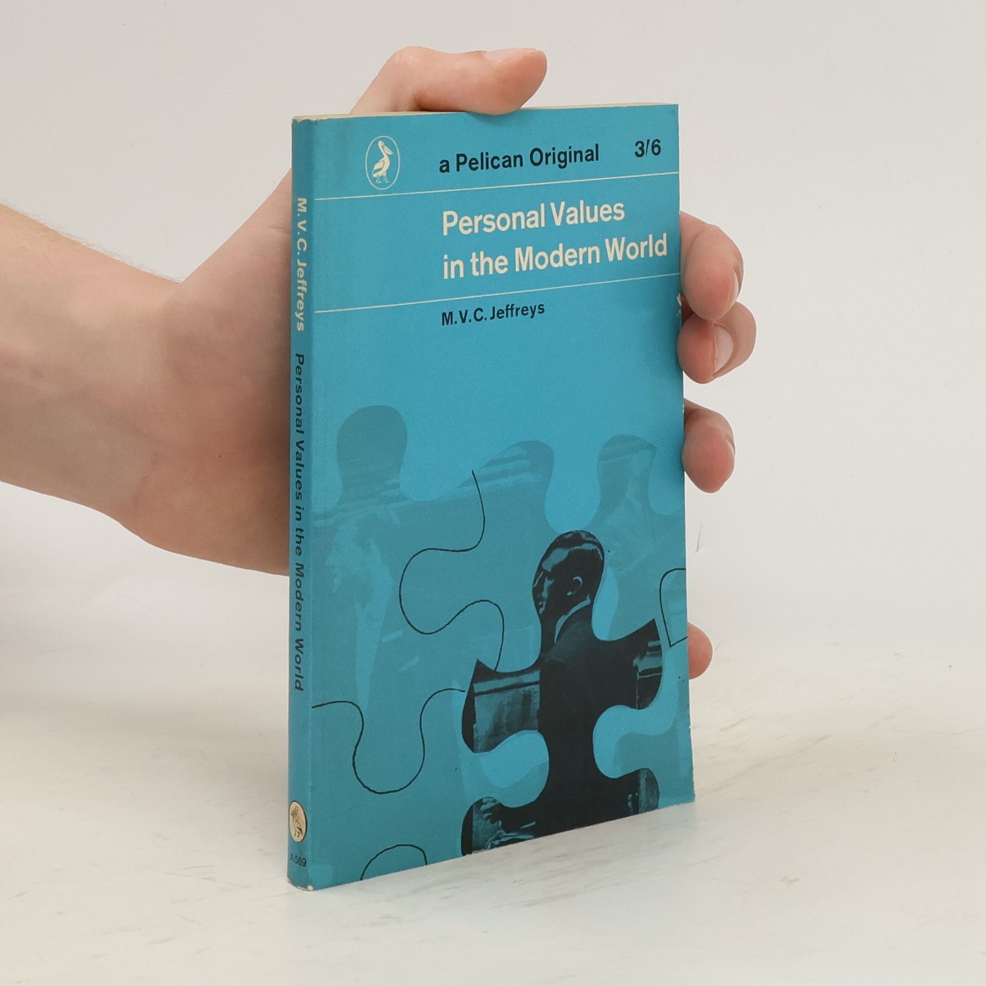 M. V. C. Jeffreys Personal Values in the Modern World