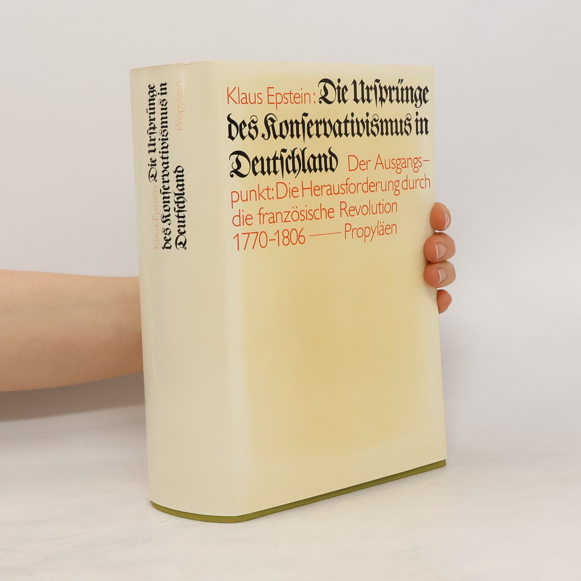 Klaus Epstein Die Ursprünge des Konservativismus in Deutschland