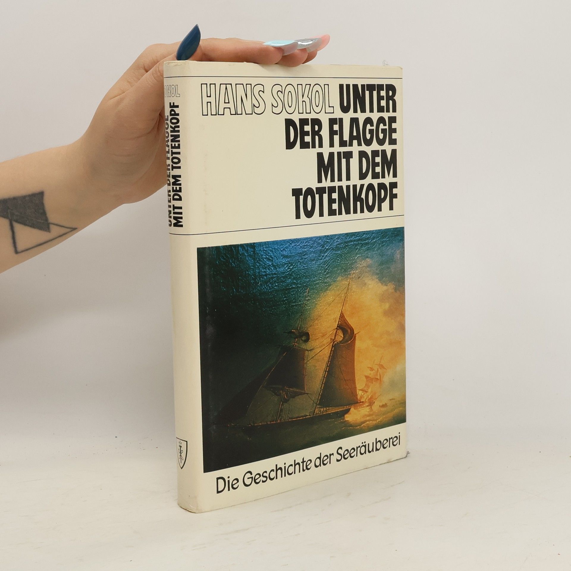 Hans Sokol Unter der Flagge mit dem Totenkopf