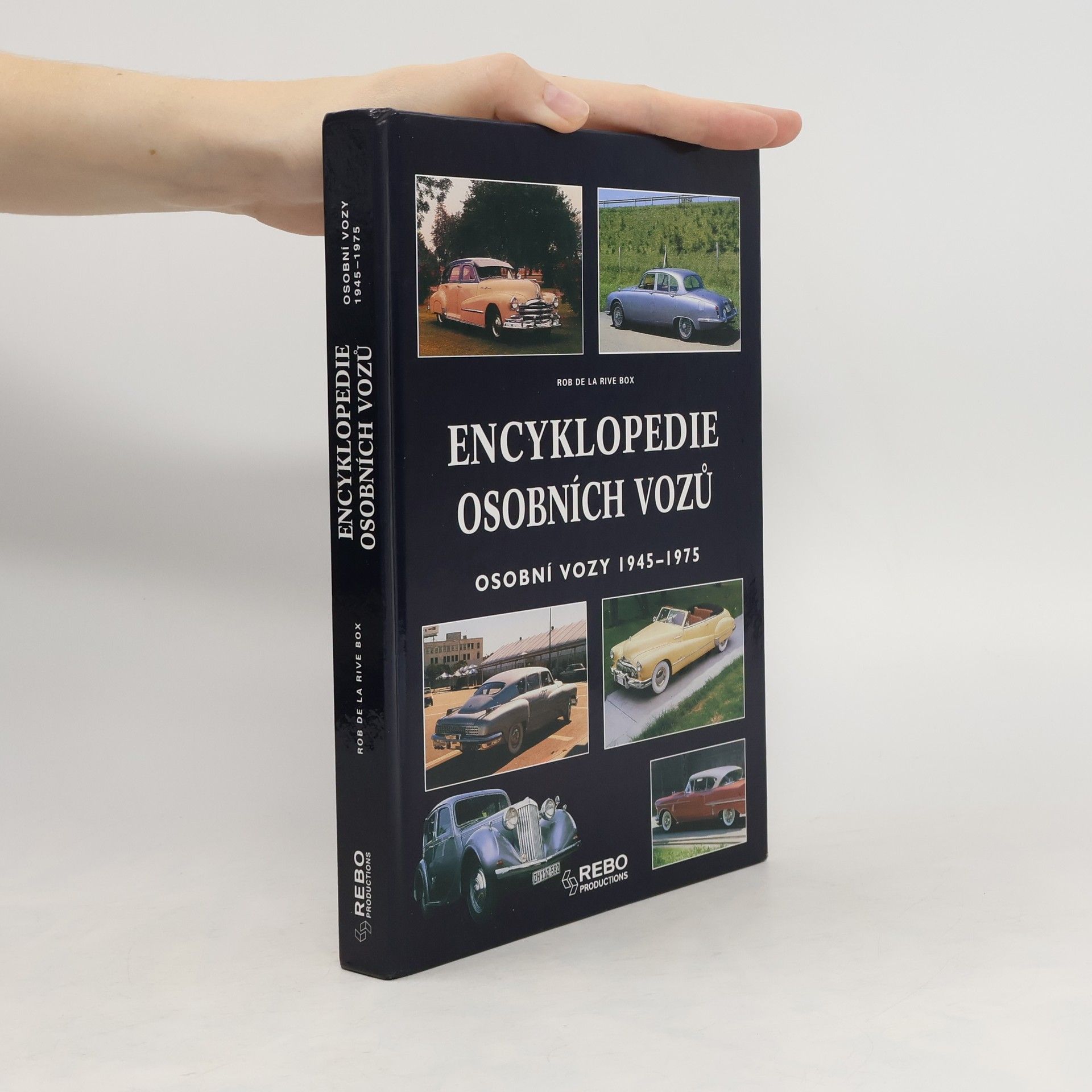 Rob De La Rive Box Encyklopedie osobních vozů: Osobní vozy 1945-1975