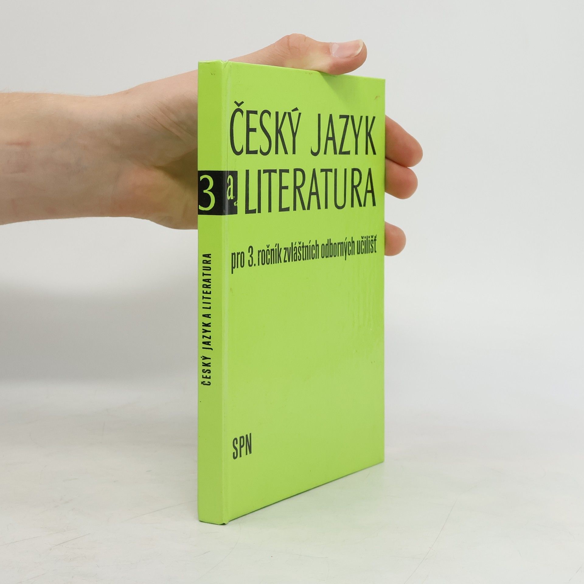 Bohumil Sedláček Český jazyk a literatura pro III. ročník zvláštních odborných učilišť