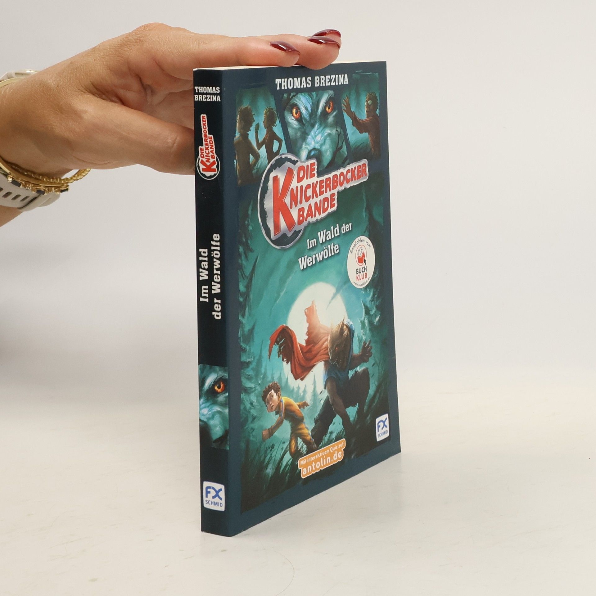 Thomas Brezina Die Knickerbocker Bande - im Wald der Werwölfe