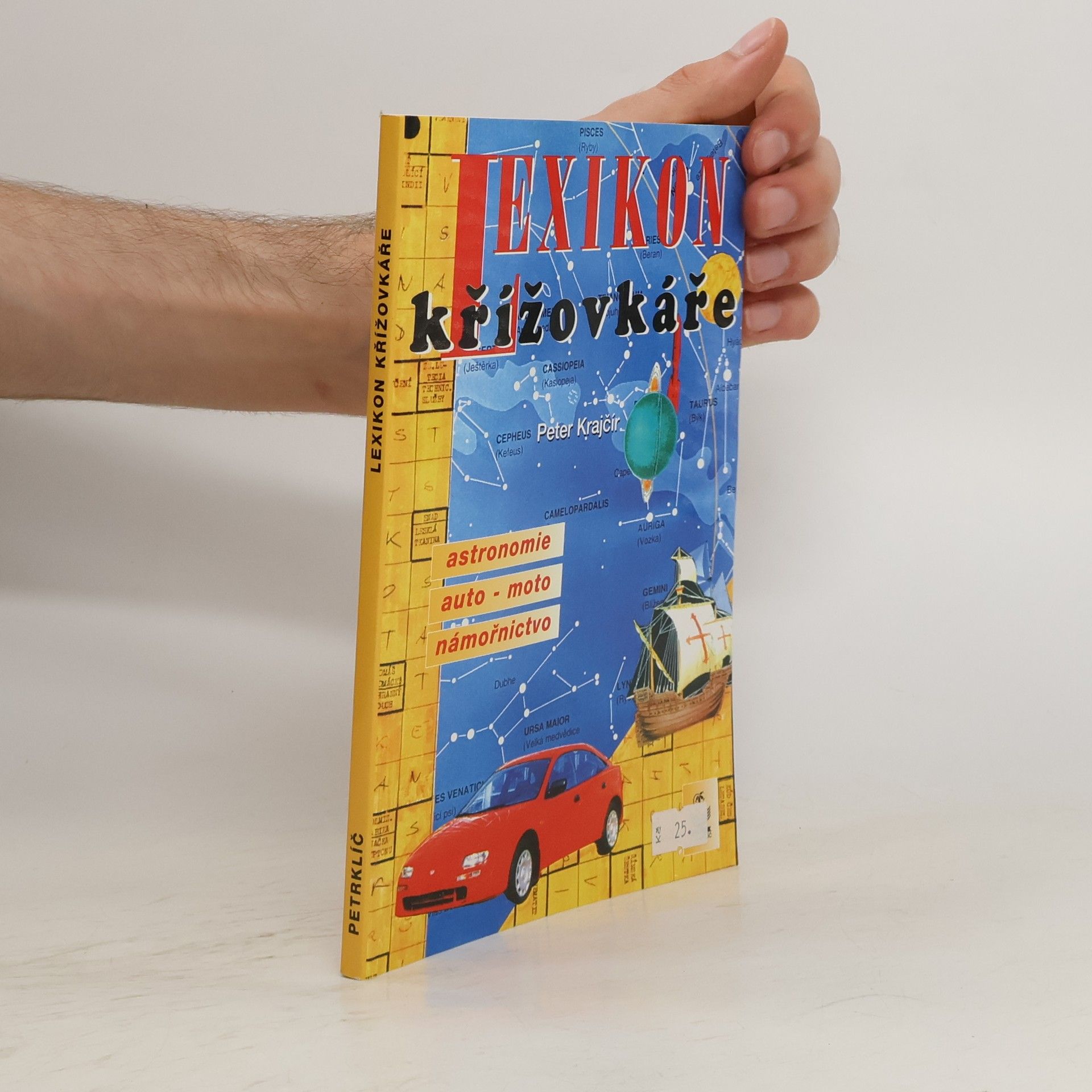 Peter Krajčír Lexikon křížovkáře: díl 2. 2000. 127 s