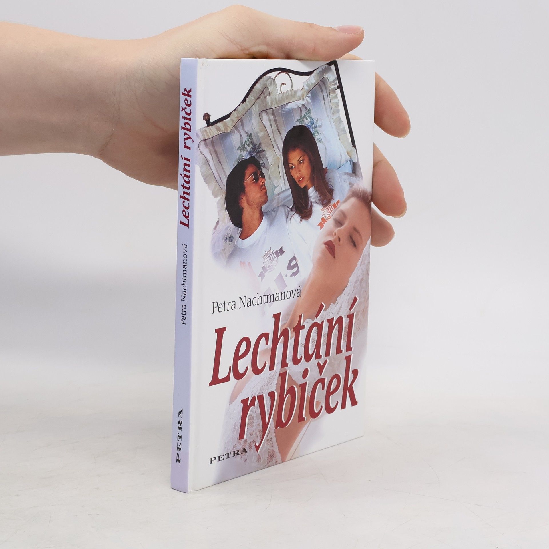 Petra Nachtmanová Lechtání rybiček