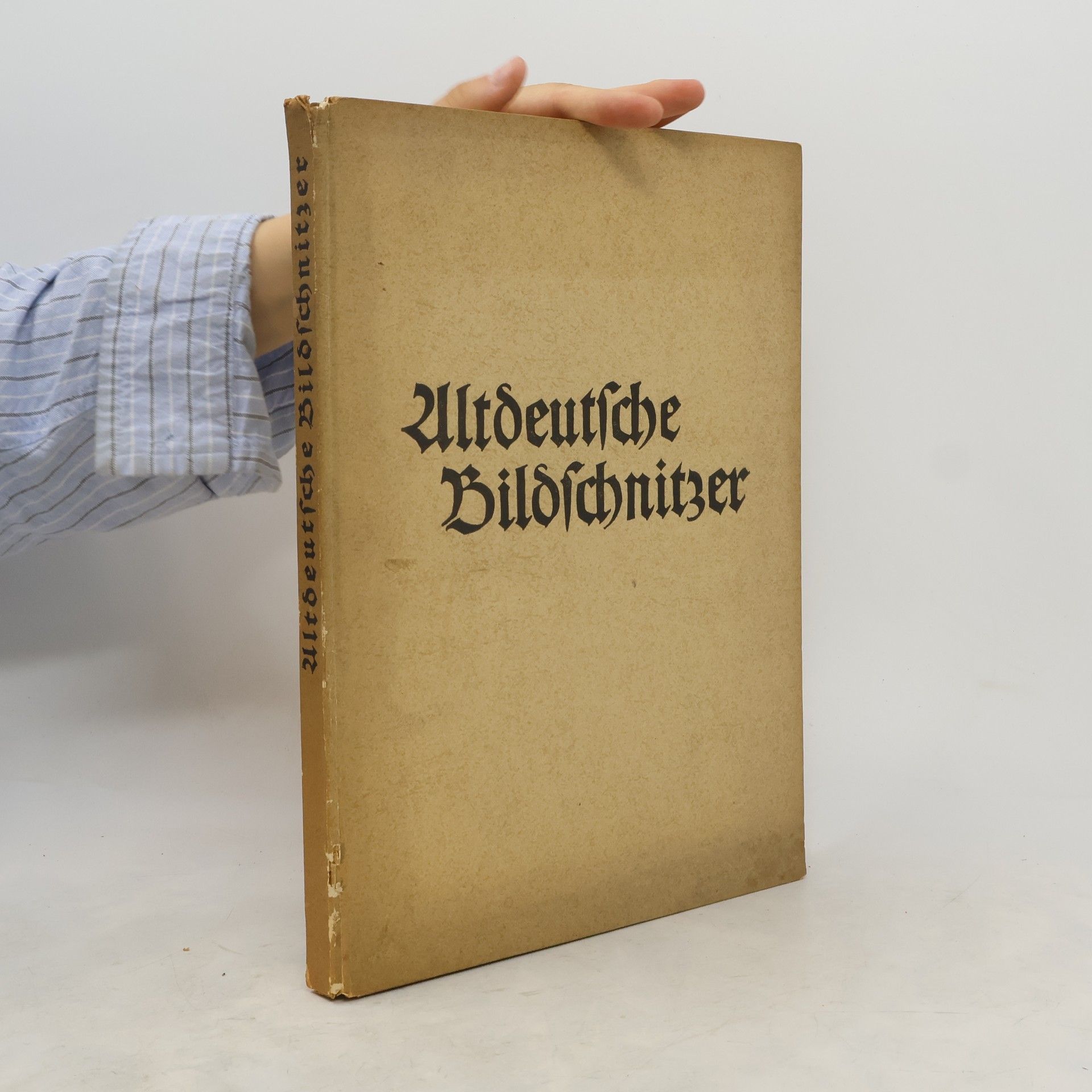Karl Oettinger Altdeutsche Bildschnitzer der Ostmark