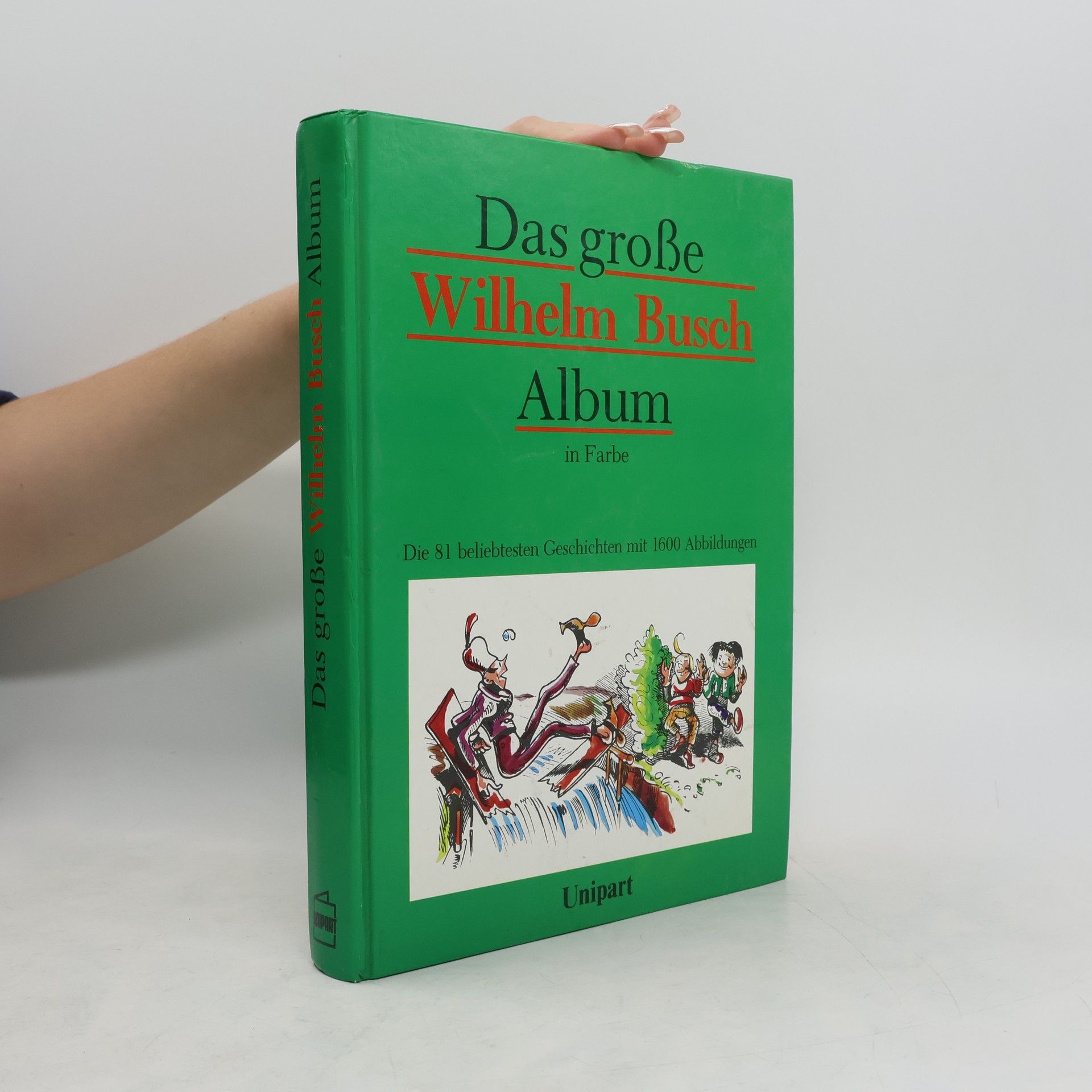 Wilhelm Busch Das große Wilhelm Busch Album in Farbe