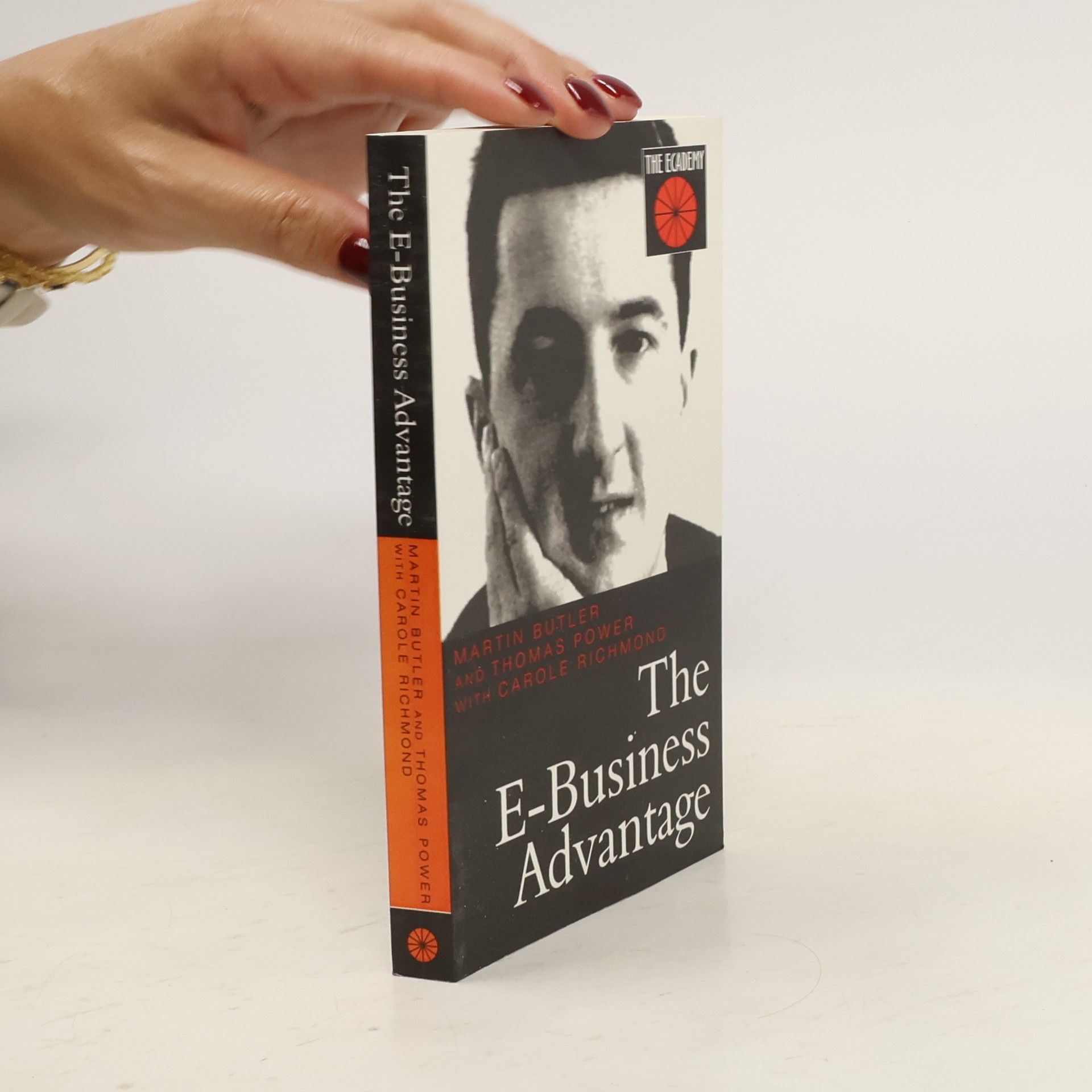 Collectif d'auteurs The E-Business Advantage