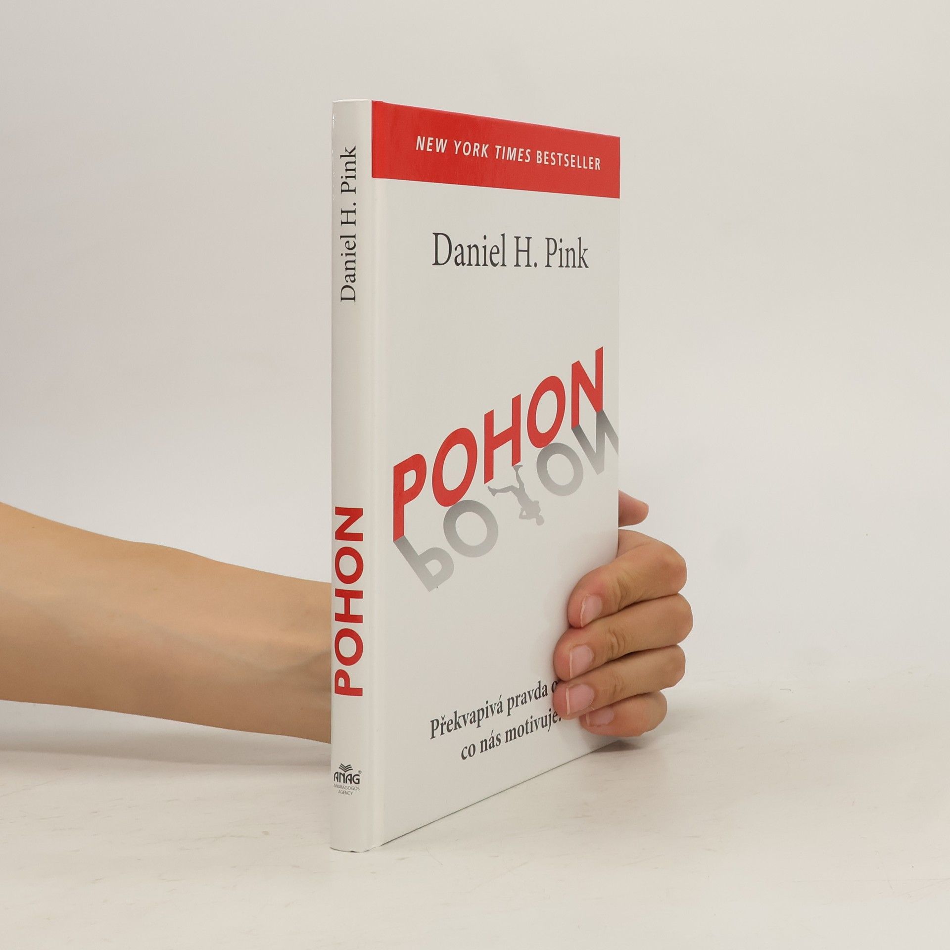 Daniel Pink Pohon. Překvapivá pravda o tom, co nás motivuje!