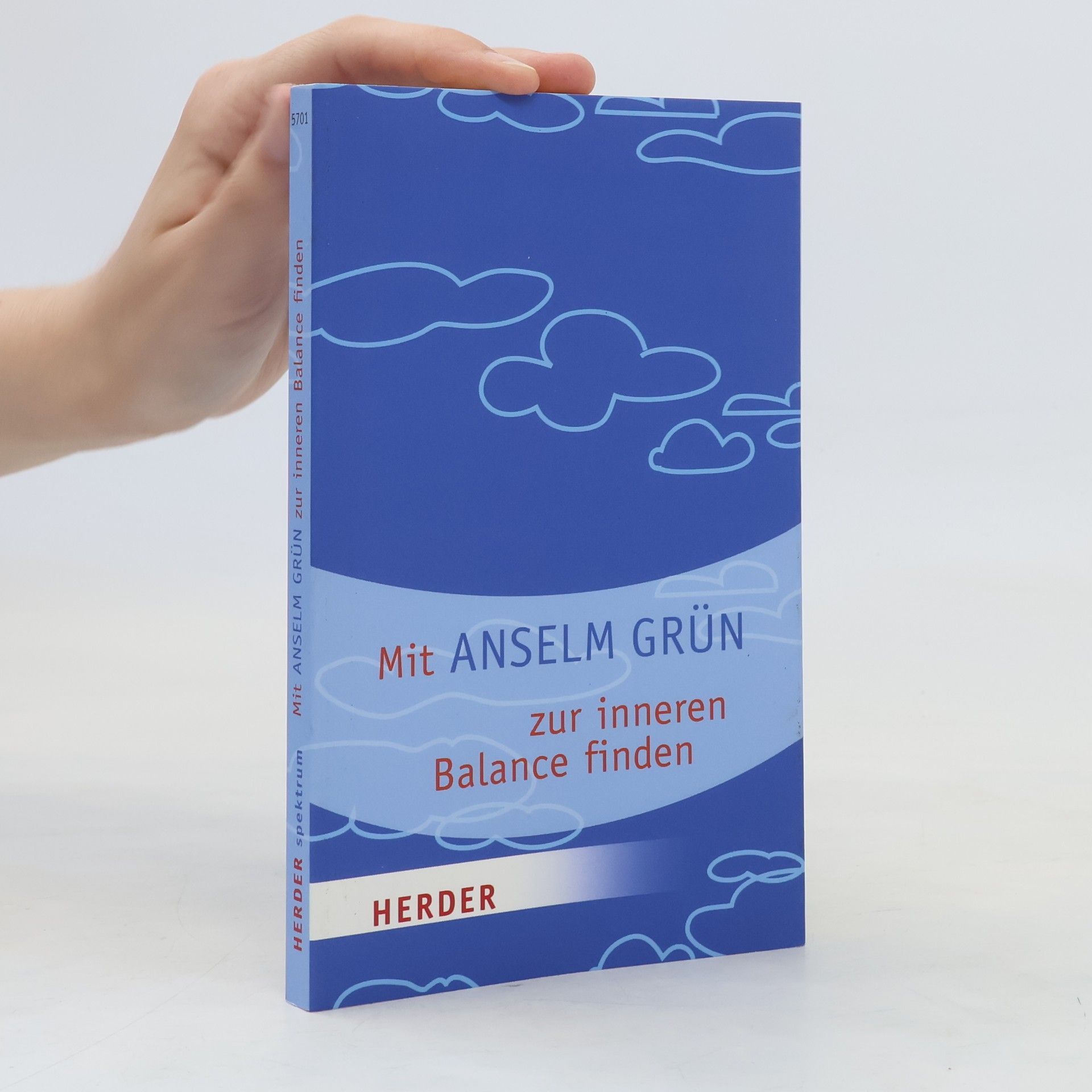 Anselm Grün Mit Anselm Grün zur inneren Balance finden