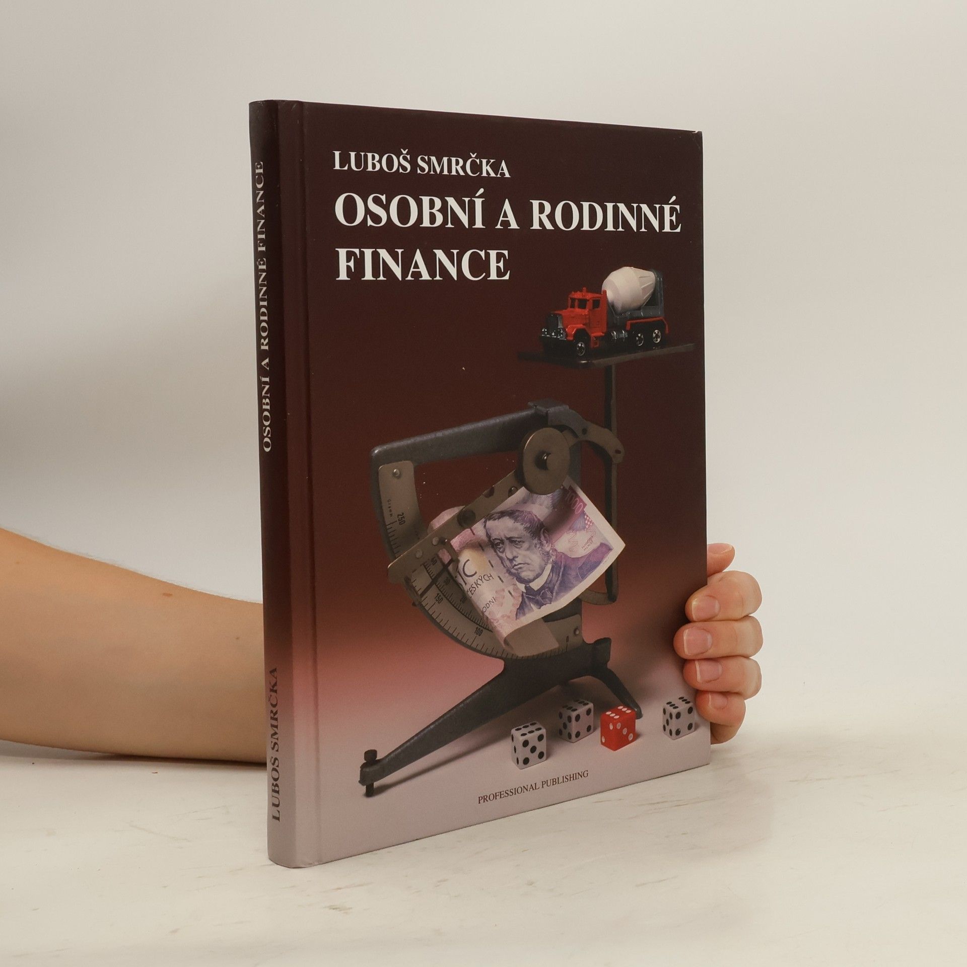 Luboš Smrčka Osobní a rodinné finance