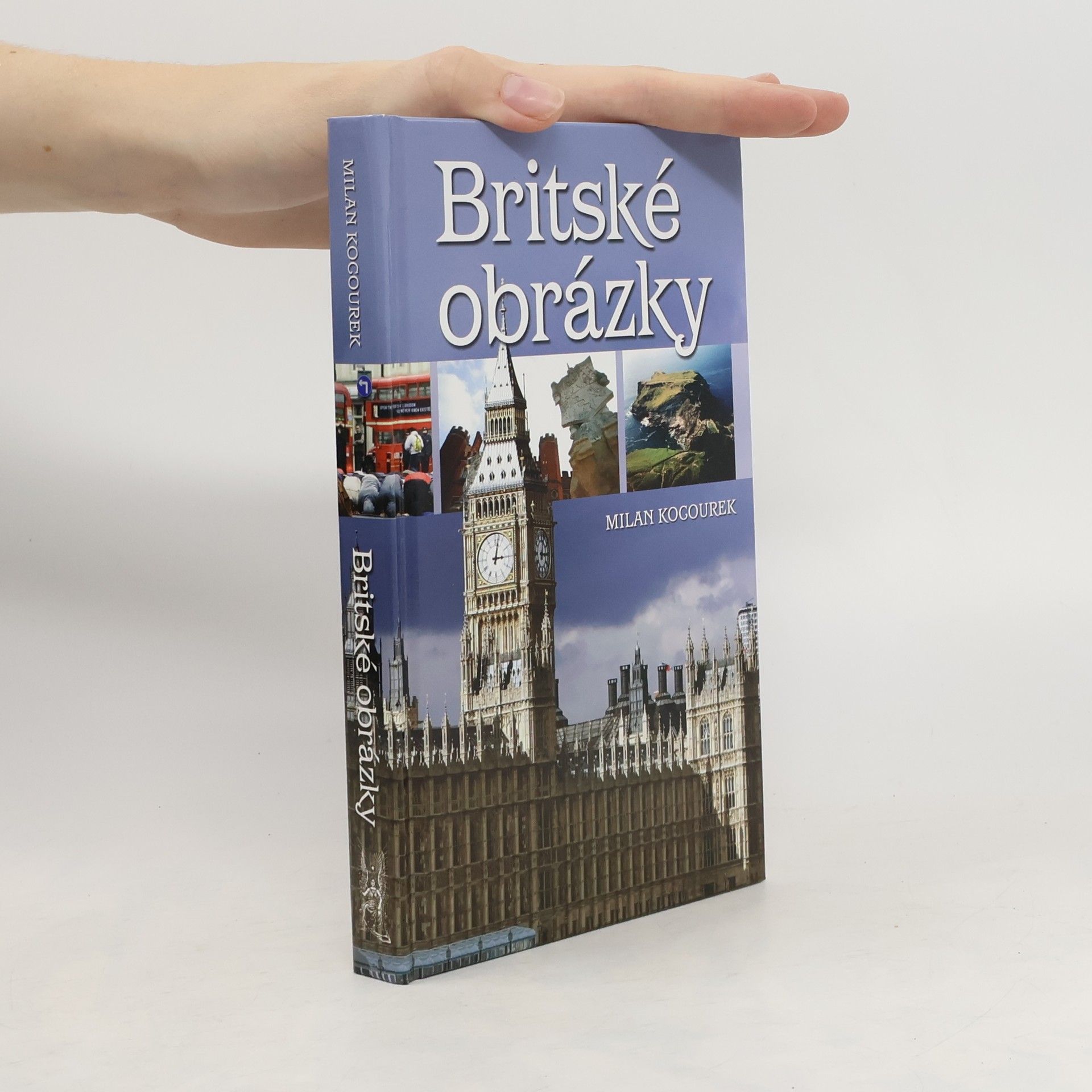 Milan Kocourek Britské obrázky, aneb, Album z Albionu