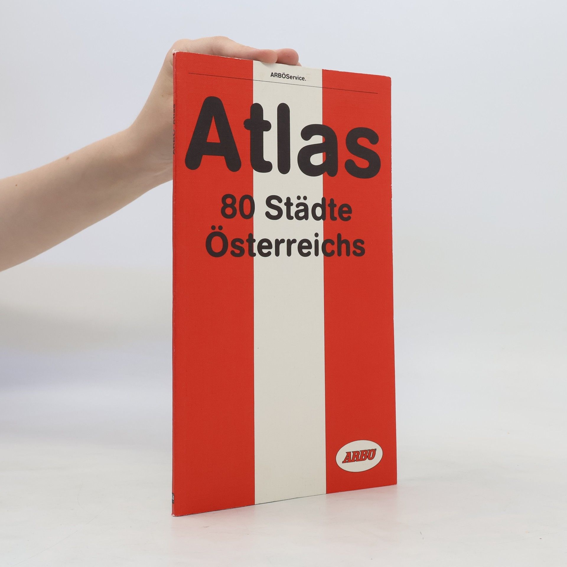 Collectif d'auteurs Atlas. 80 Städte Österreichs