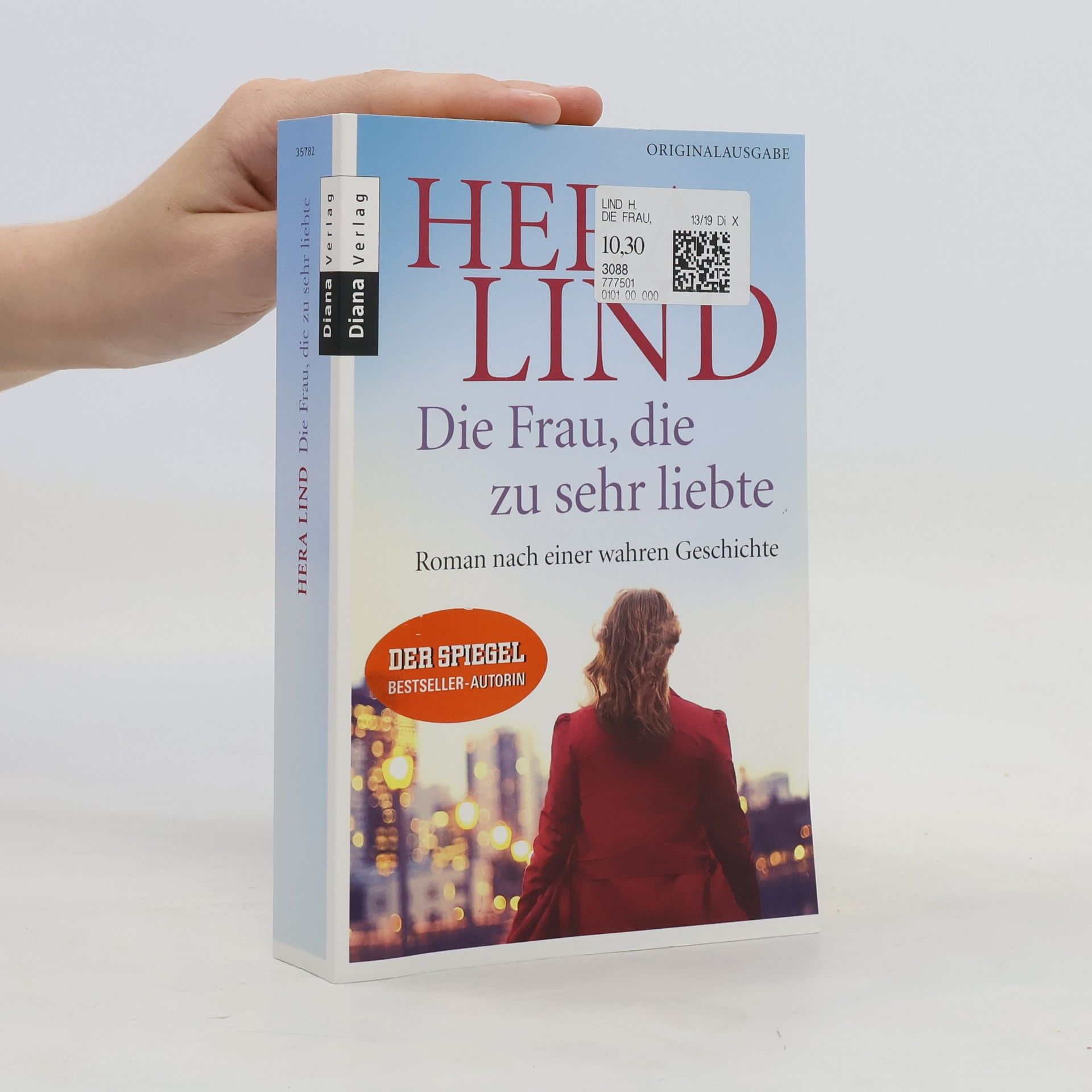 Hera Lind Die Frau, die zu sehr liebte