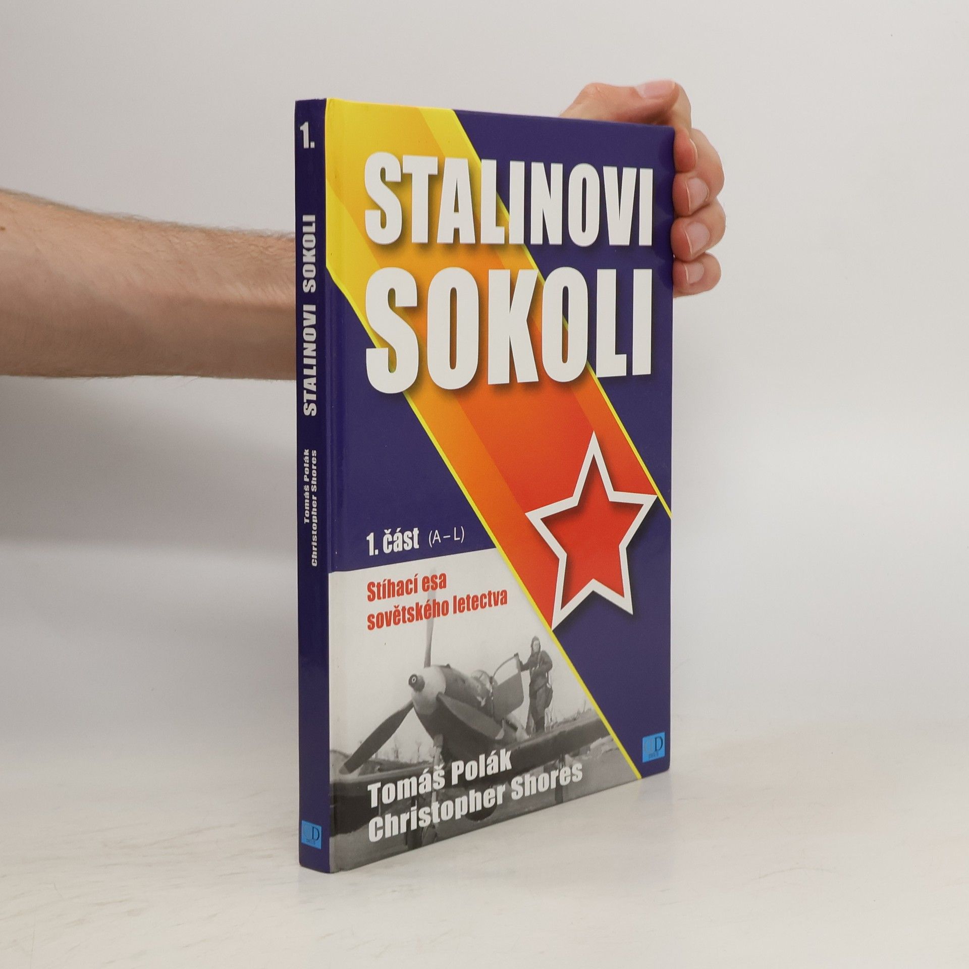 Christopher F. Shores Stalinovi sokoli - 1. část (A - L)