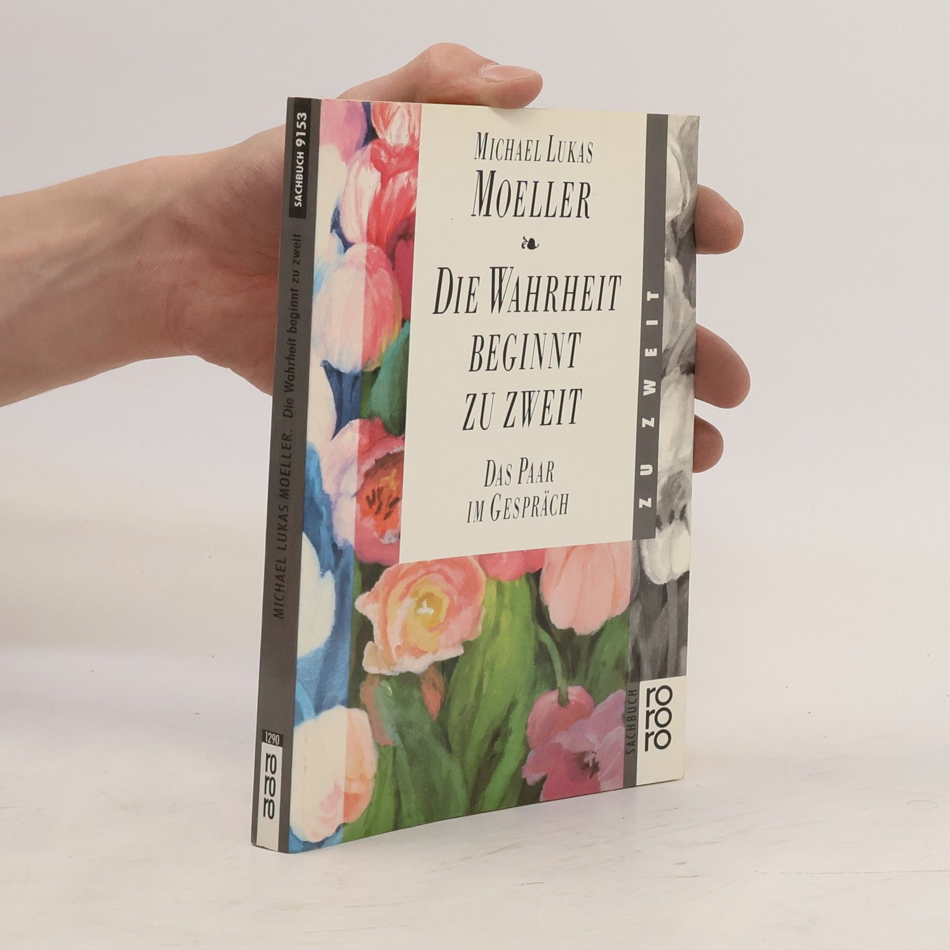 Michael Lukas Moeller Die Wahrheit beginnt zu zweit