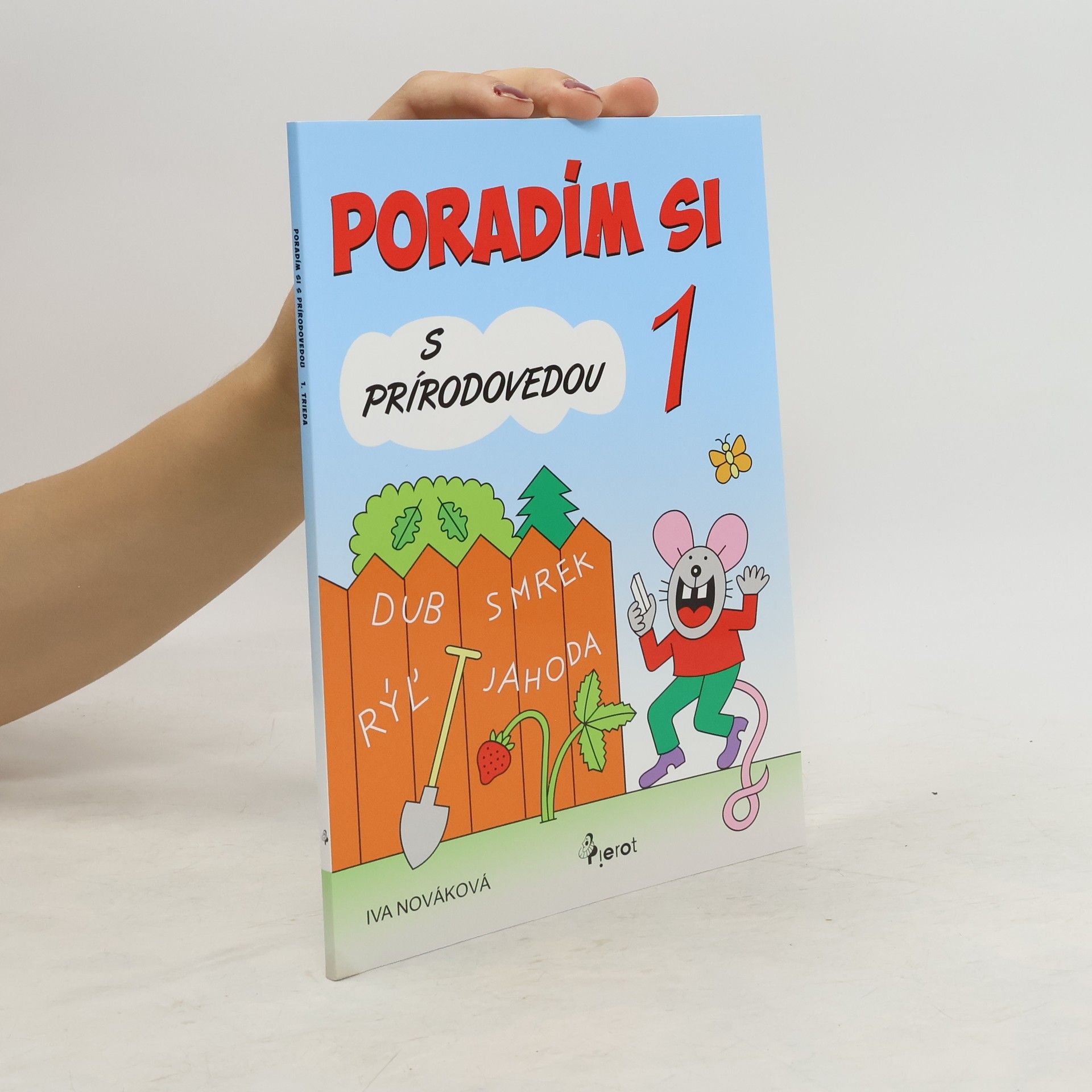 Iva Nováková Poradím si s Prírodovedou 1. ročník