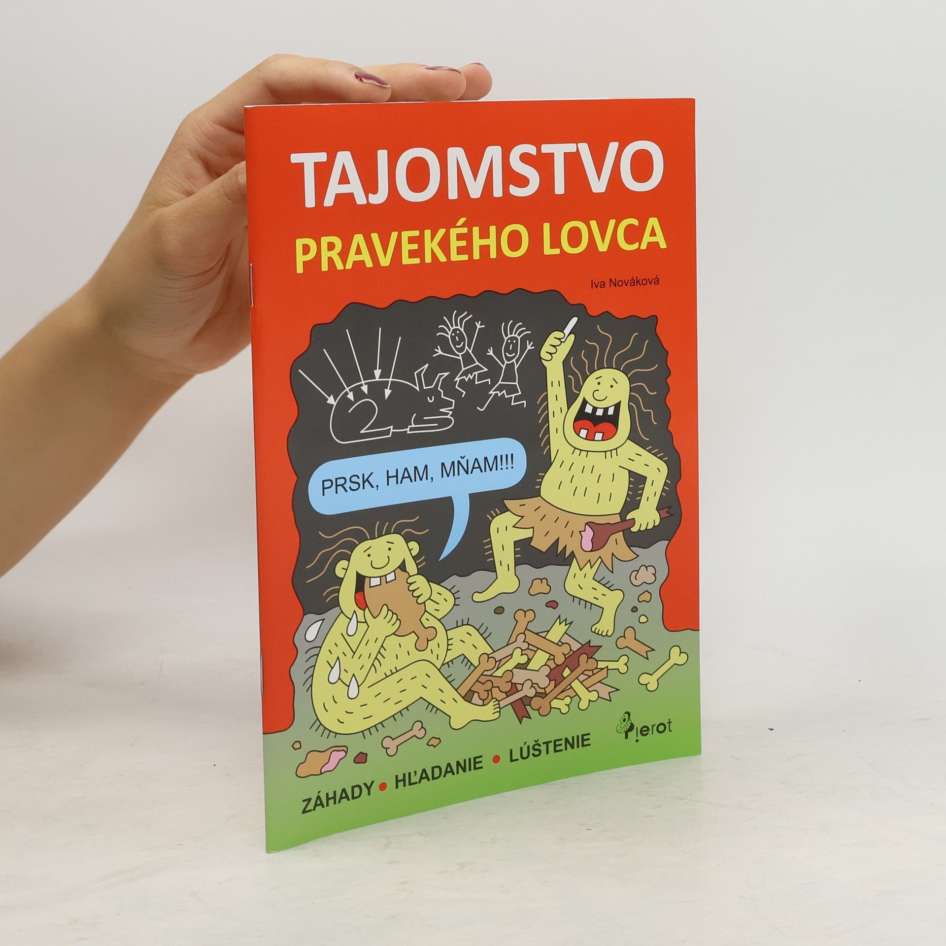 Iva Nováková Tajomstvo pravekého lovca