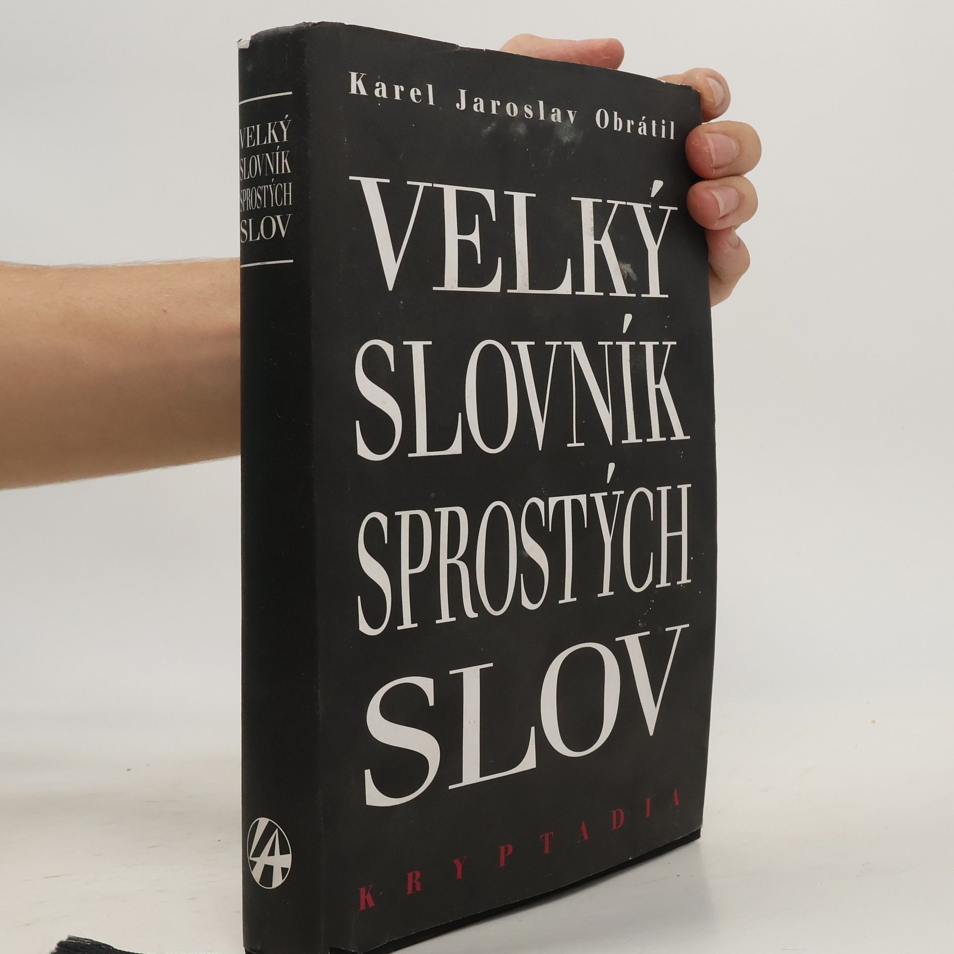 Karel Jaroslav Obrátil Velký slovník sprostých slov