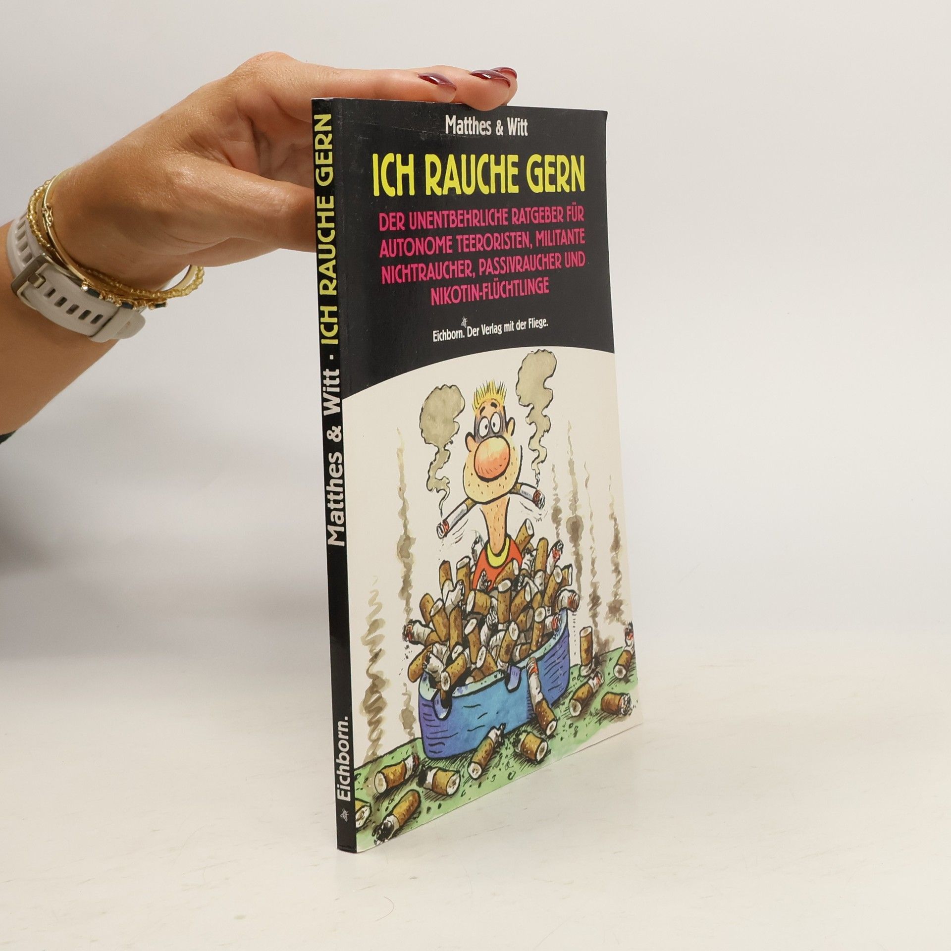 Collectif d'auteurs Ich rauche gern