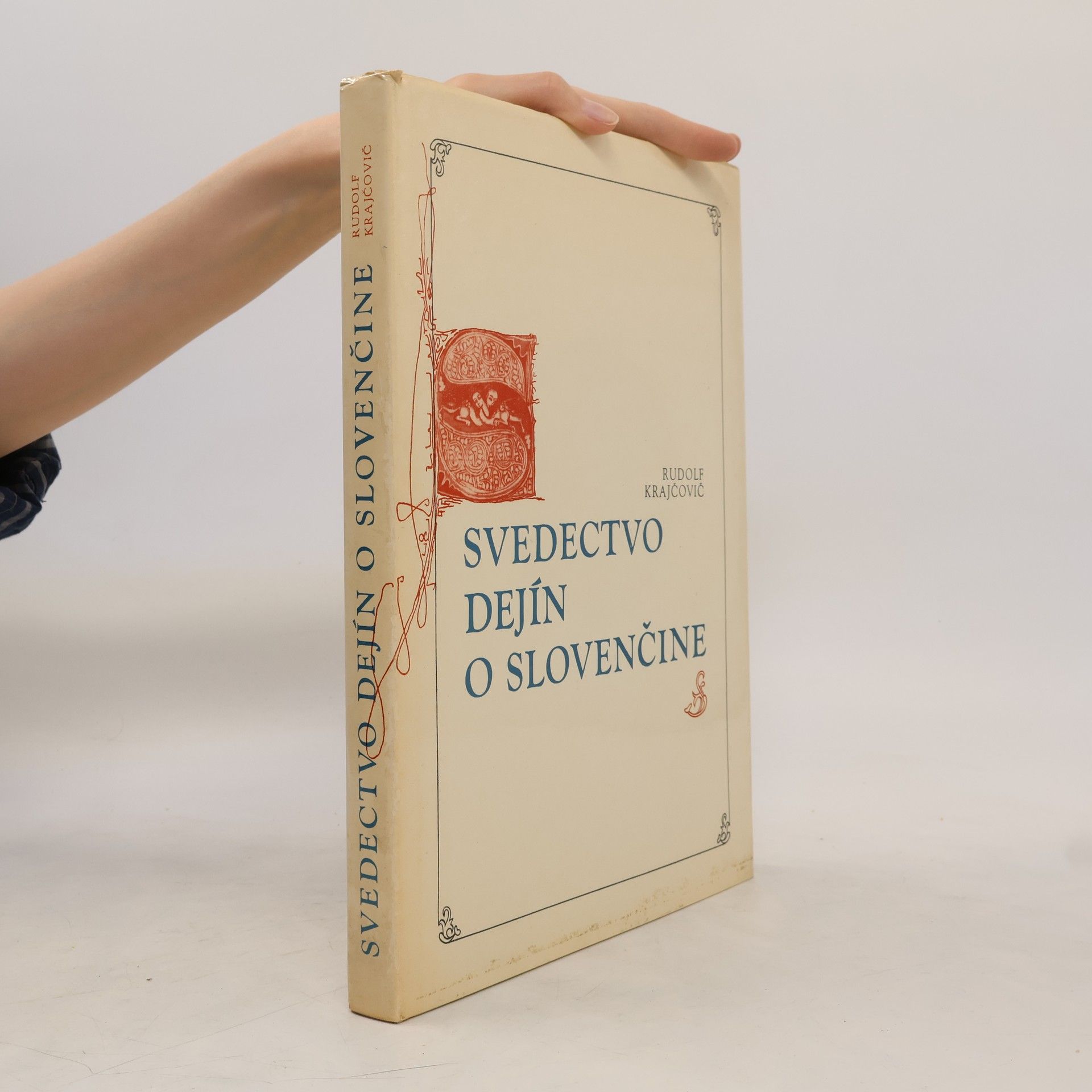 Rudolf Krajčovič Svedectvo dejín o slovenčine