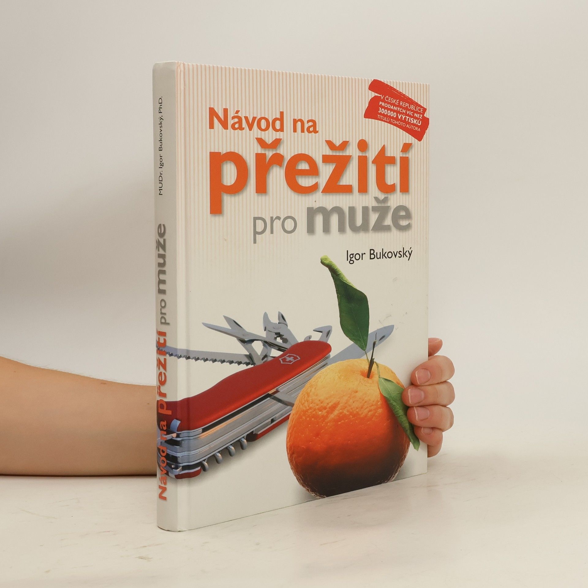 Igor Bukovský Návod na přežití pro muže