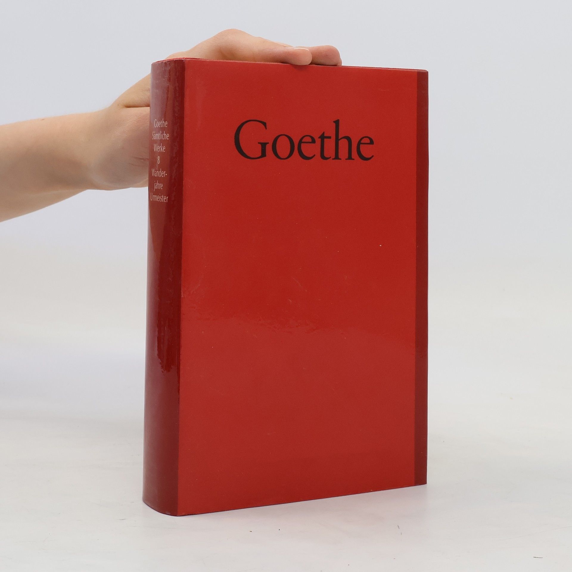 Johann Wolfgang von Goethe Goethe. Sämtliche Werke 8. Wanderjahre Urmeister