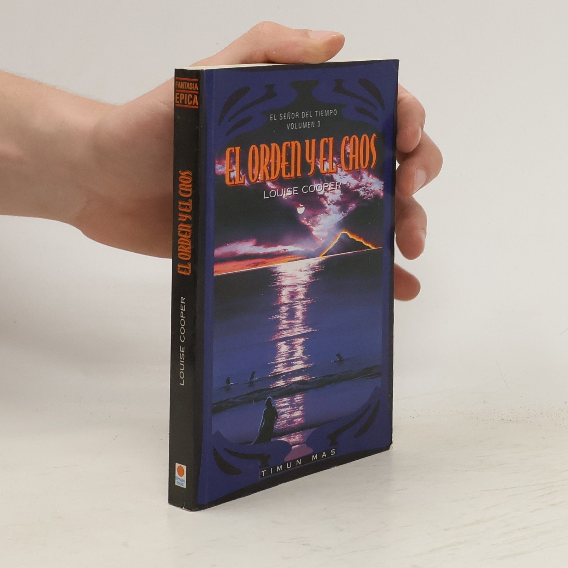 Louise Cooper El Señor del Tiempo 3. El Orden y el Caos