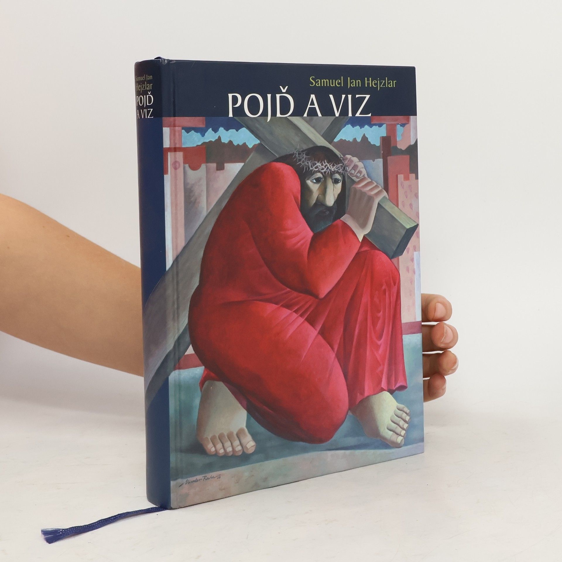 Samuel Jan Hejzlar Pojď a viz