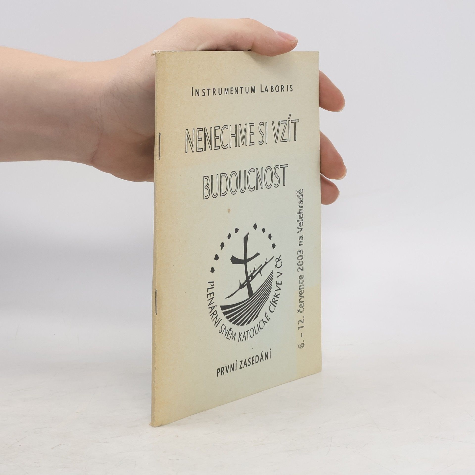 Kolektív autorov Instrumentum laboris. Nenechme si vzít budoucnost