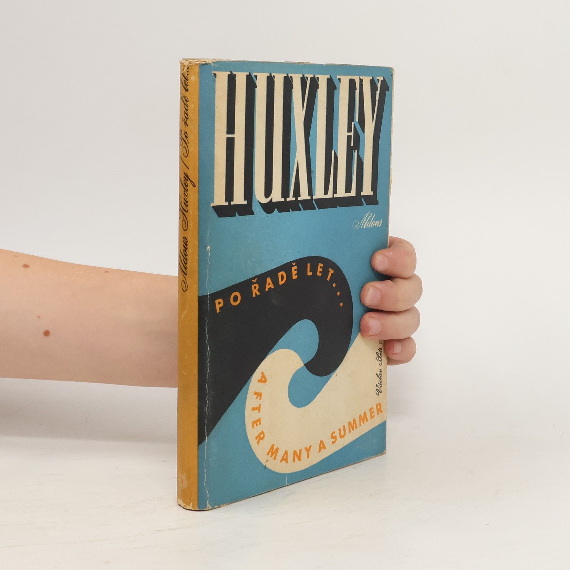 Aldous Huxley Po řadě let...
