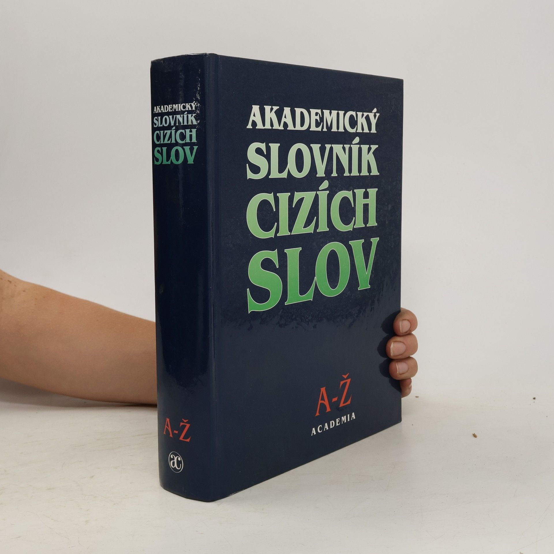 Věra Petráčková Akademický slovník cizích slov. A-Ž