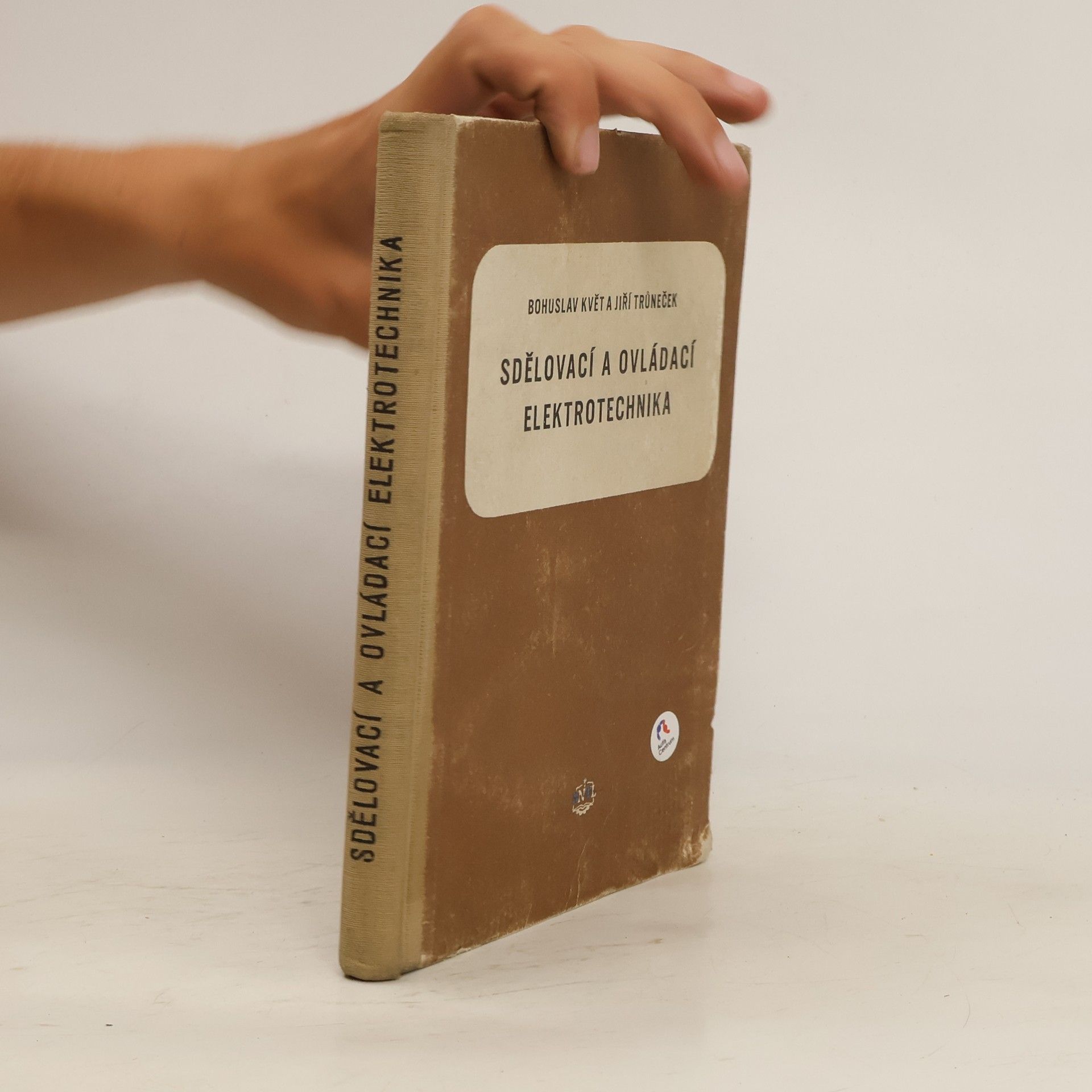 Bohuslav Květ Sdělovací a ovladací elektrotechnika