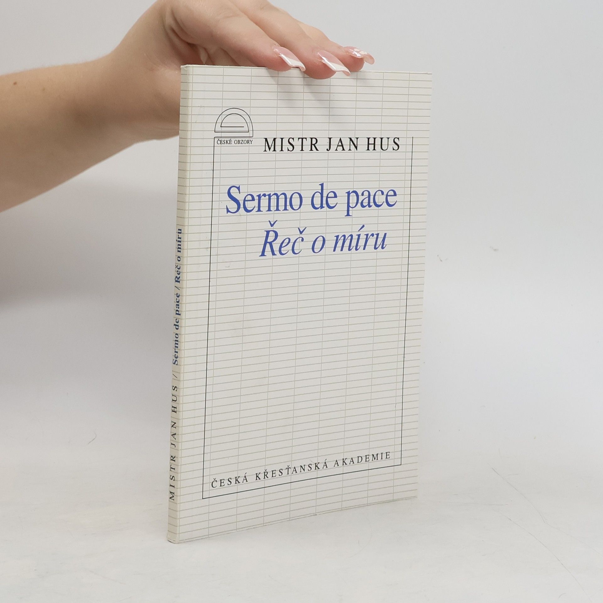Jan Hus Sermo de pace = Řeč o míru
