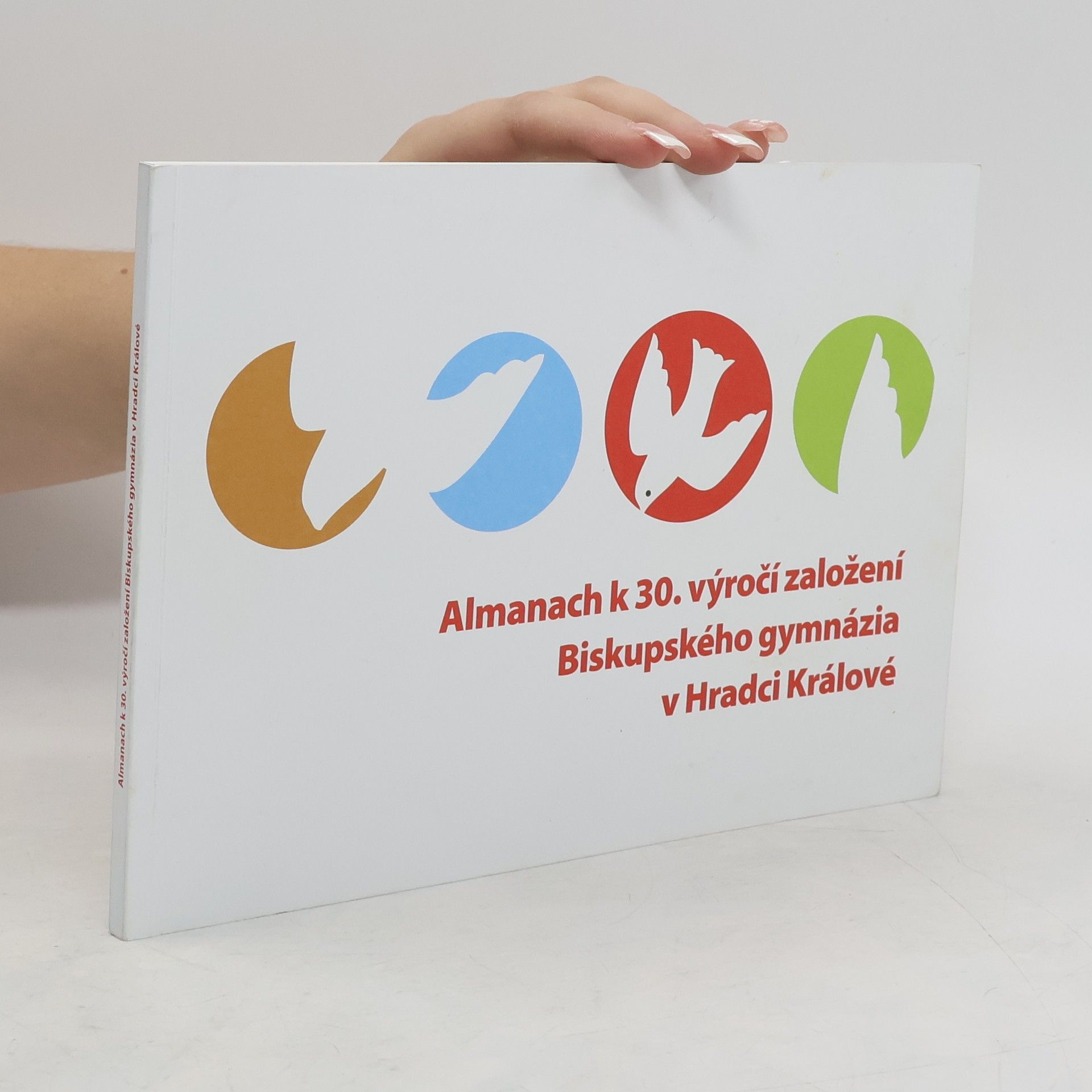 Kolektiv autorů Almanach k 30. výročí založení Biskupského gymnázia v Hradci Králové